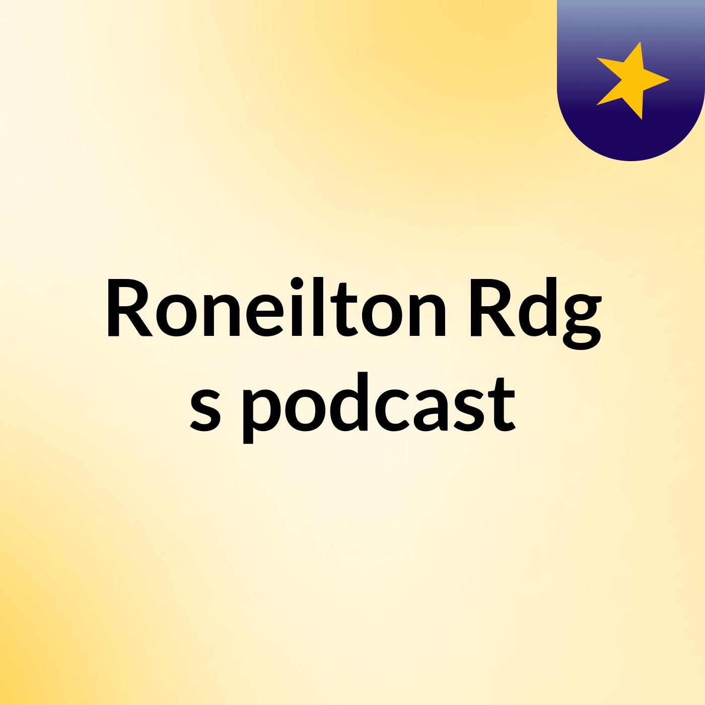 Roneilton Rdg's podcast
