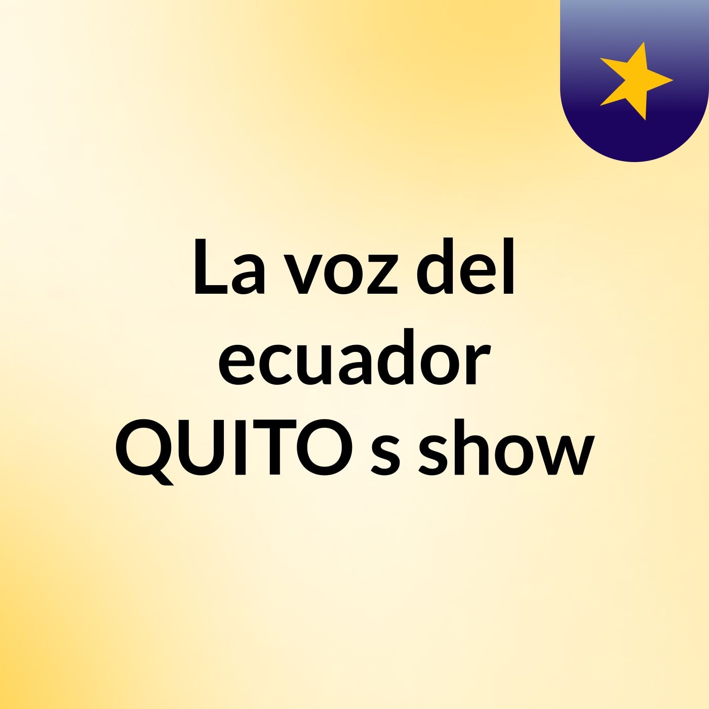La voz del ecuador QUITO's show