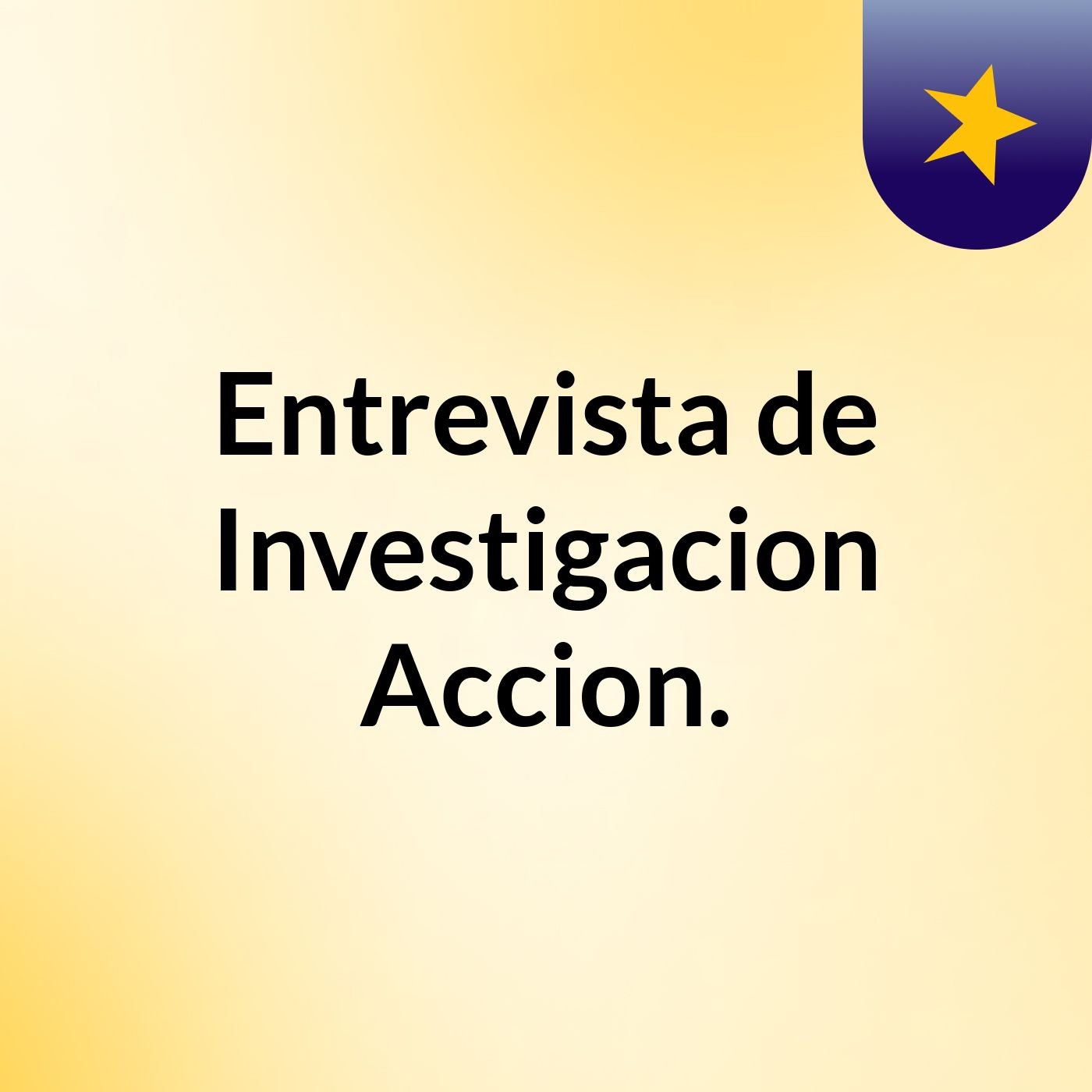 Entrevista de Investigacion Accion.