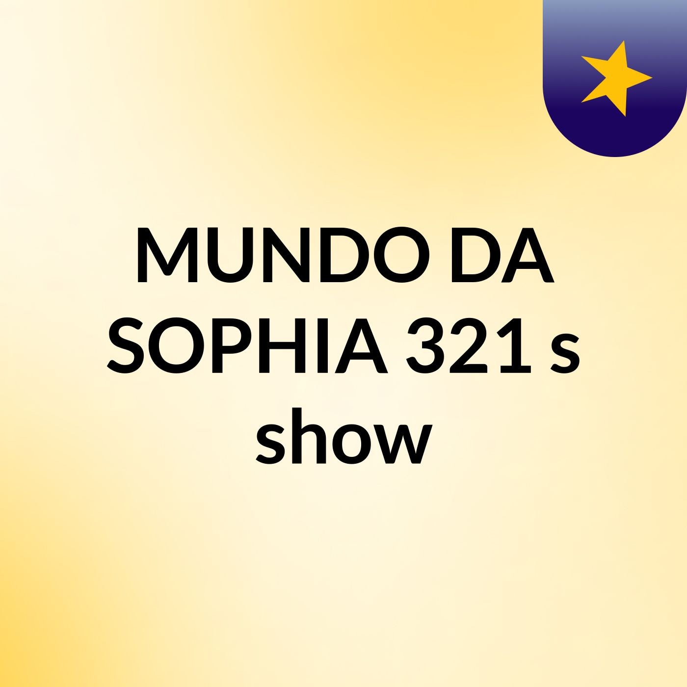 MUNDO DA SOPHIA 321's show