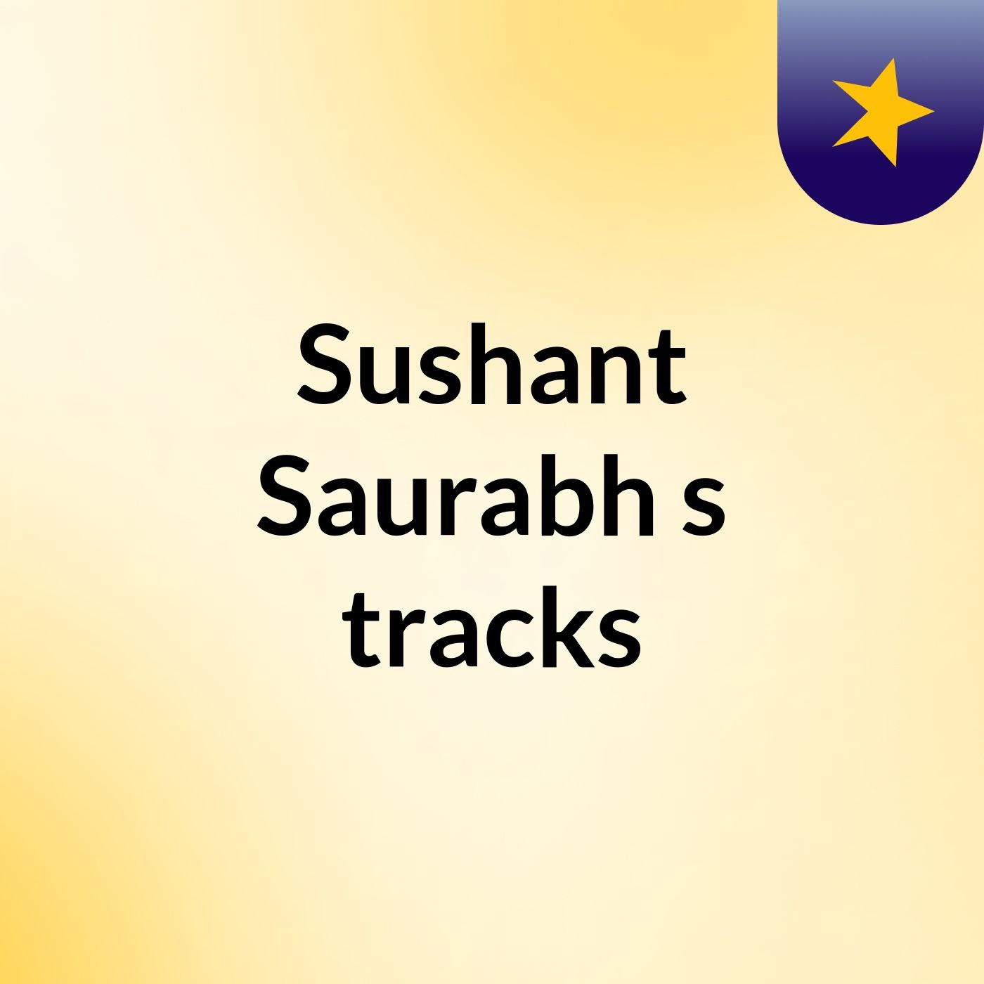 Sushant Saurabh's tracks