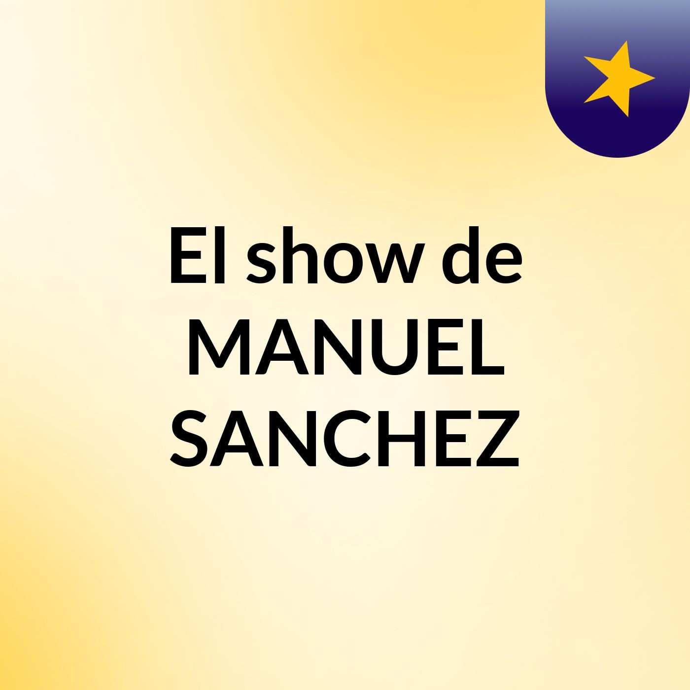 El show de MANUEL SANCHEZ