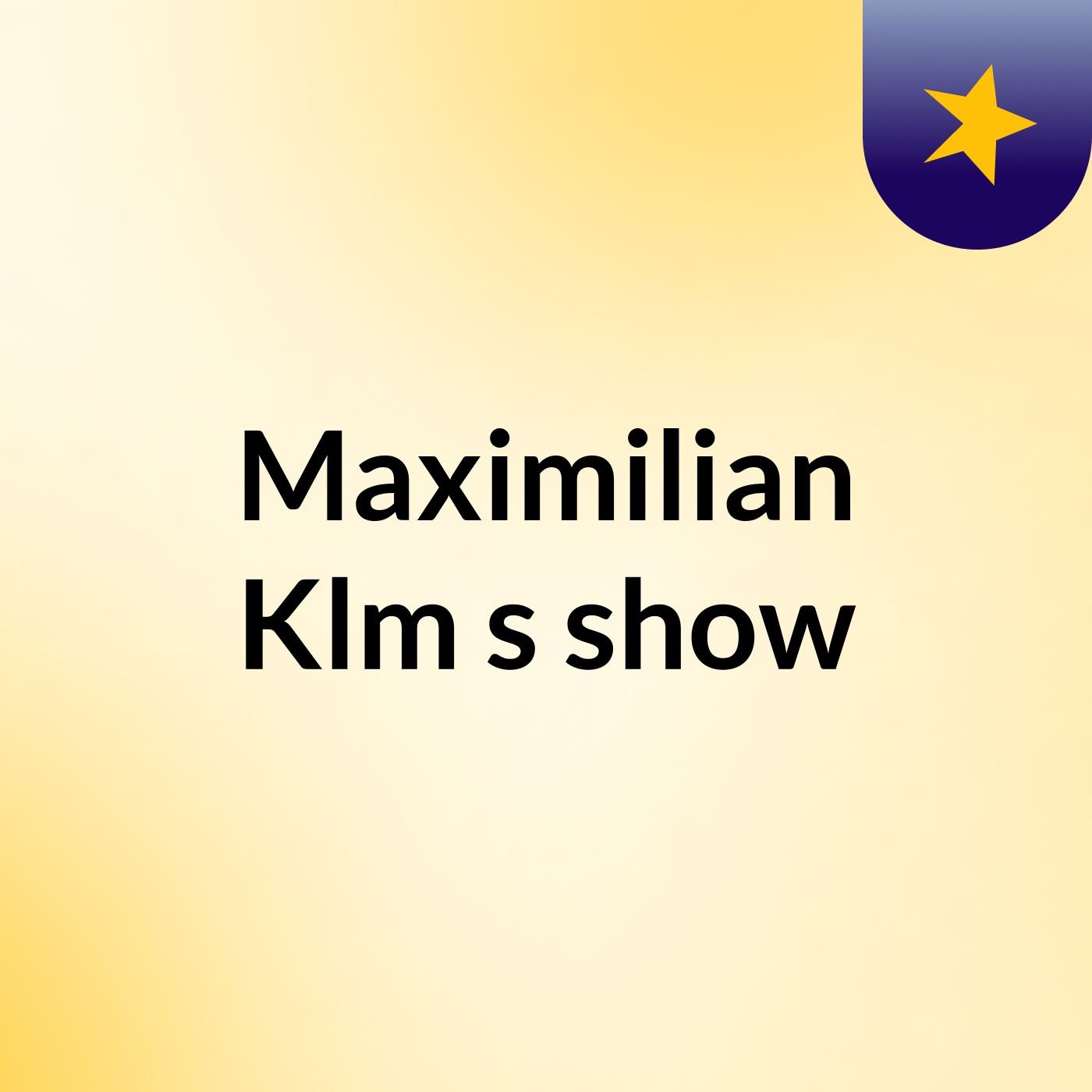 Maximilian Klm's show