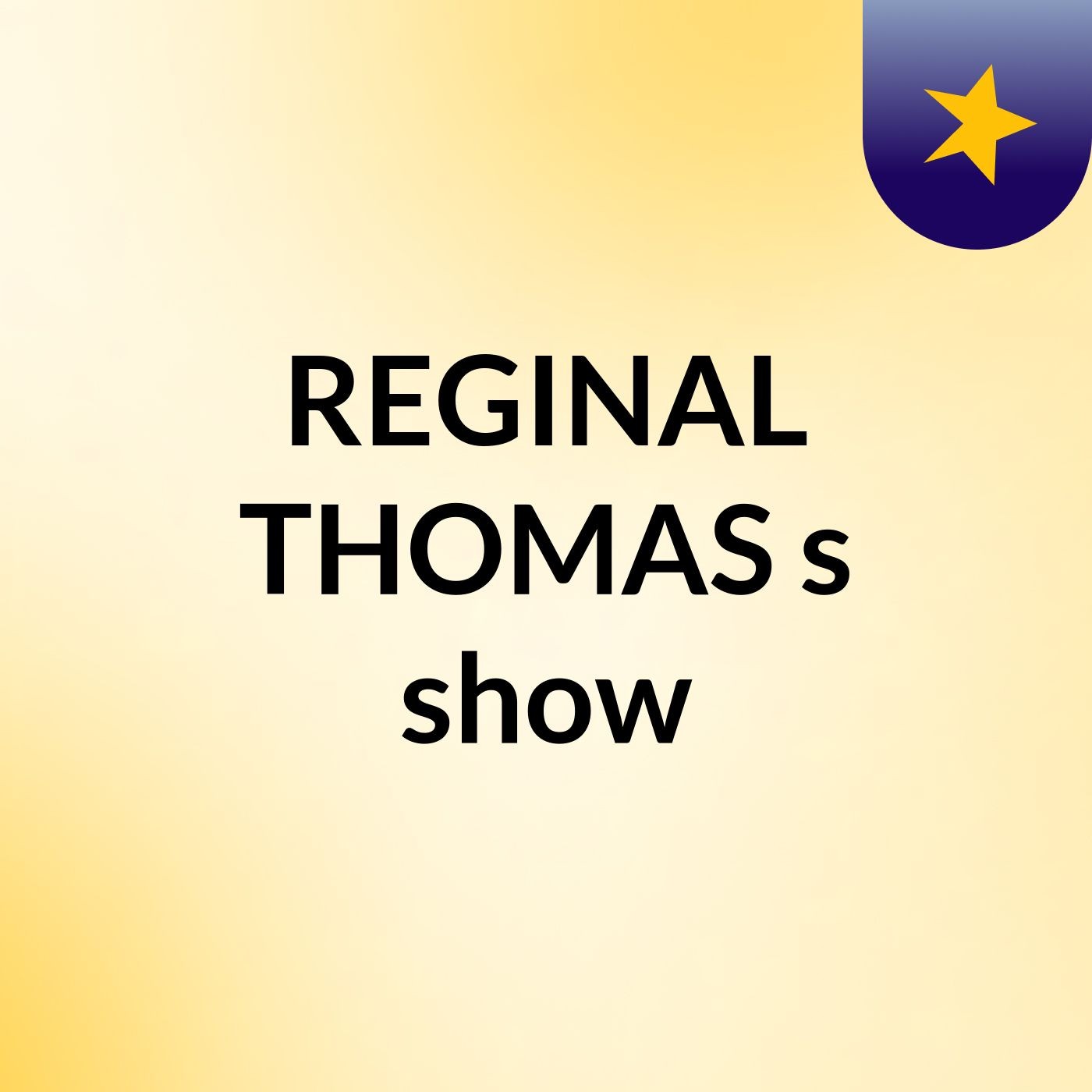REGINAL THOMAS's show