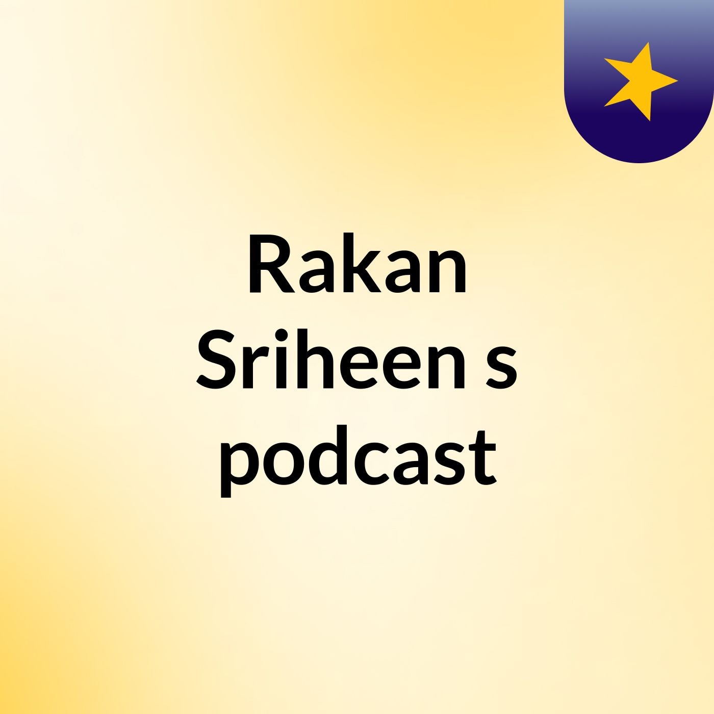 Rakan Sriheen's podcast