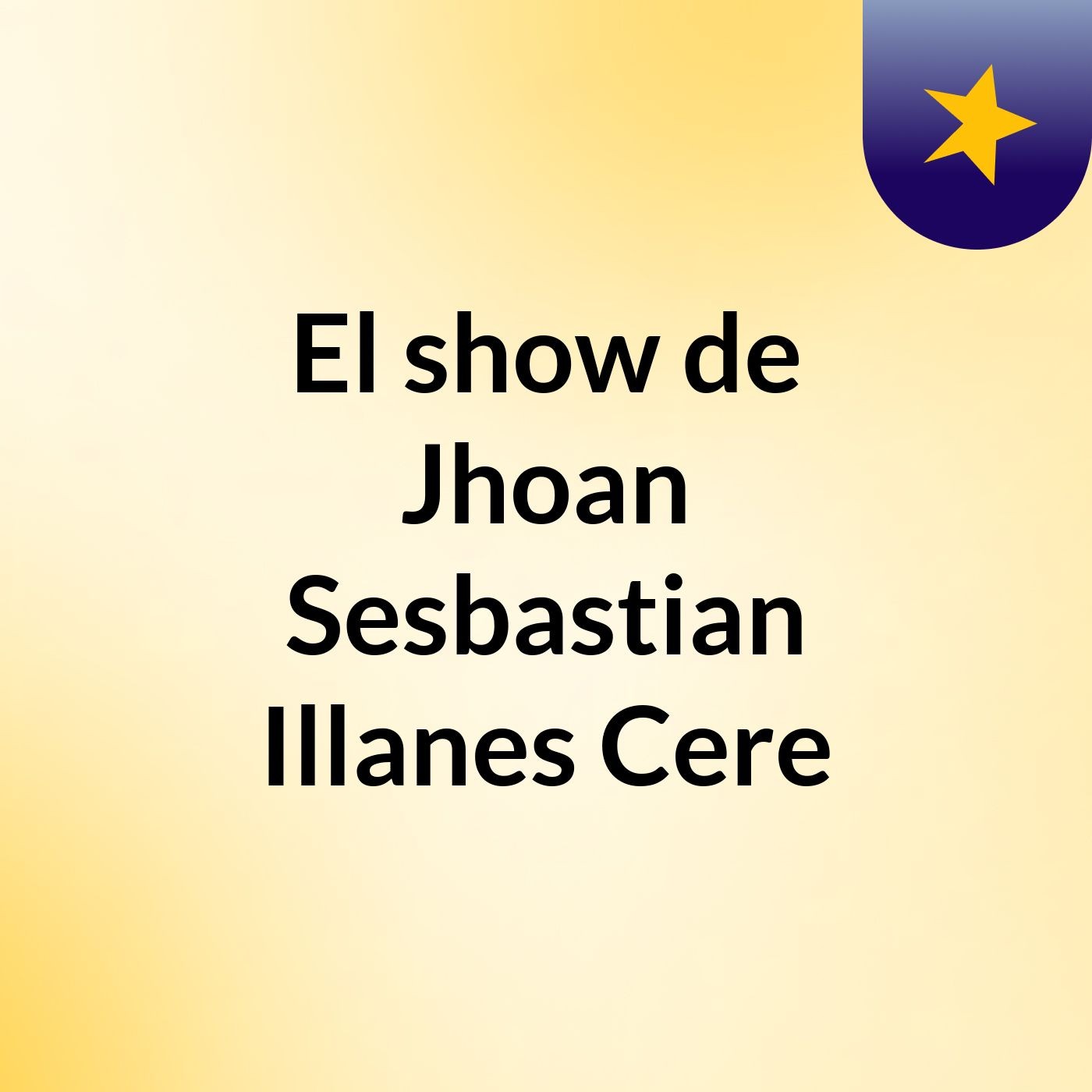 El show de Jhoan Sesbastian Illanes Cere