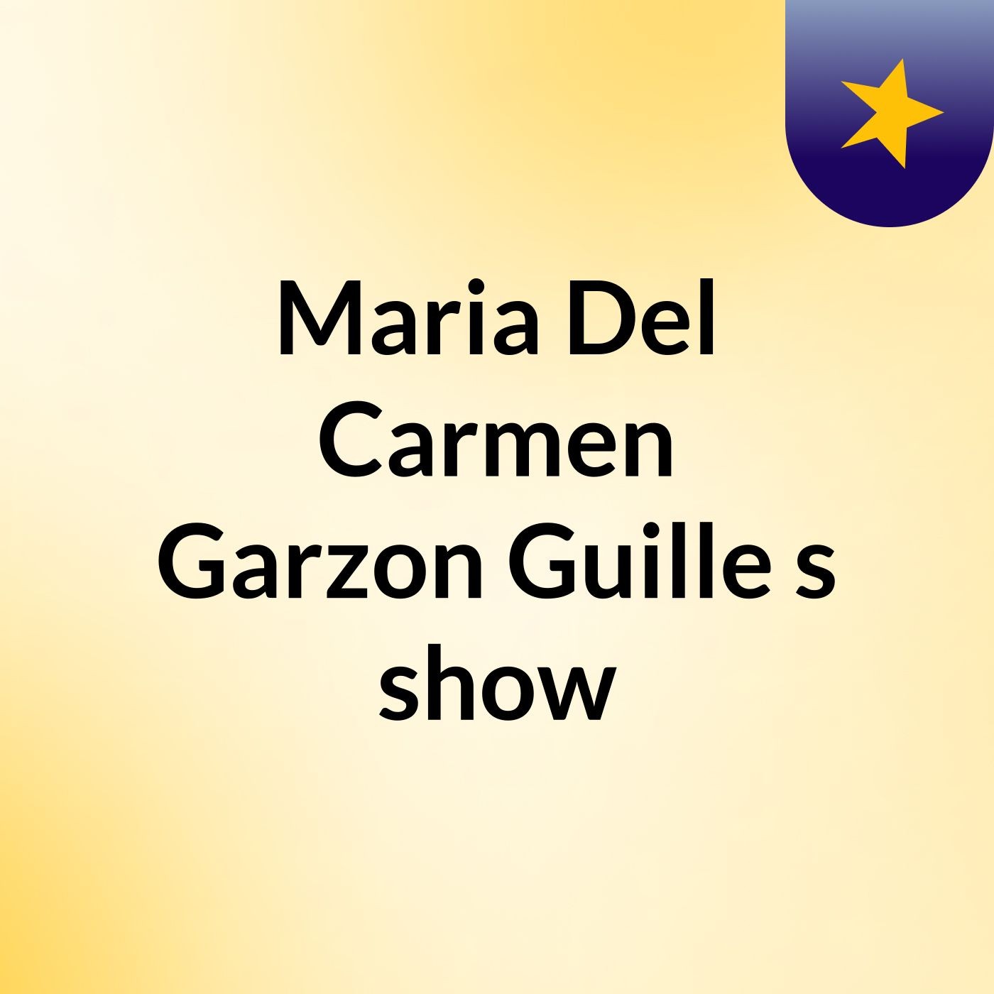 Maria Del Carmen Garzon Guille's show