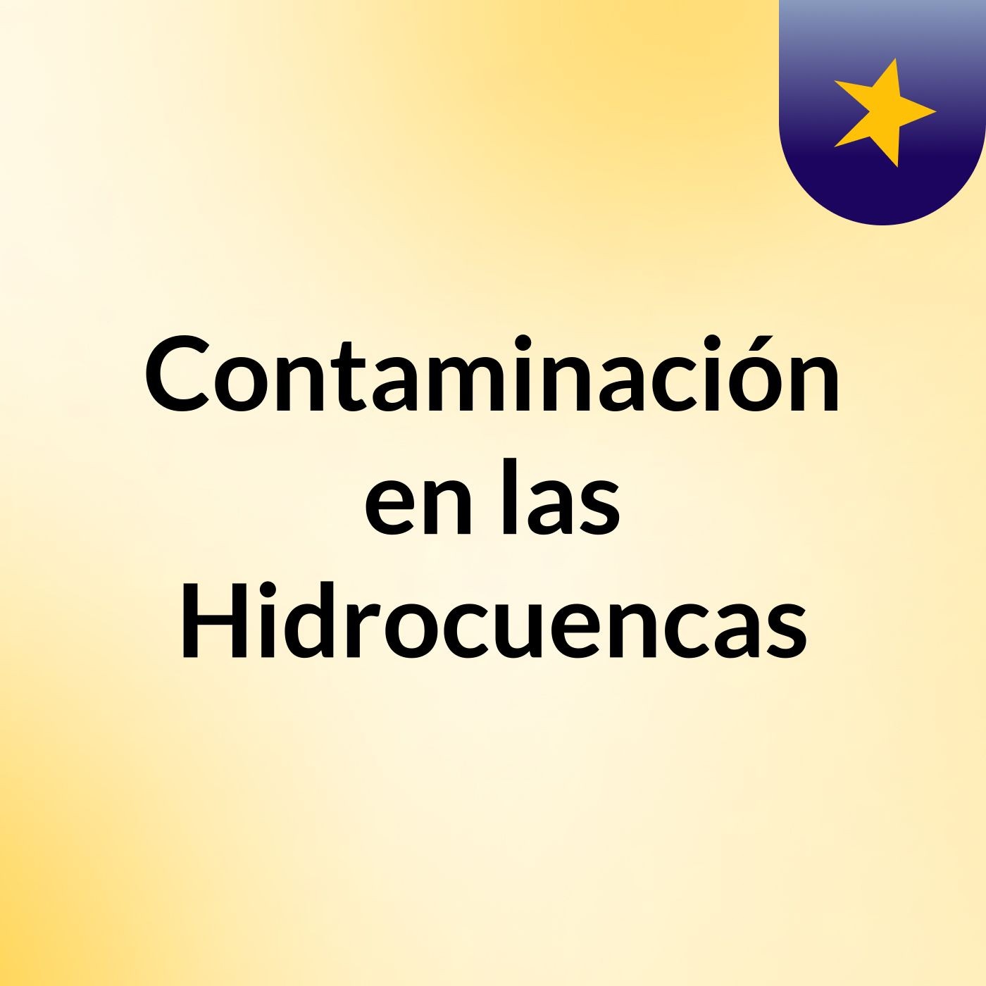 Contaminación en las Hidrocuencas podcast artwork
