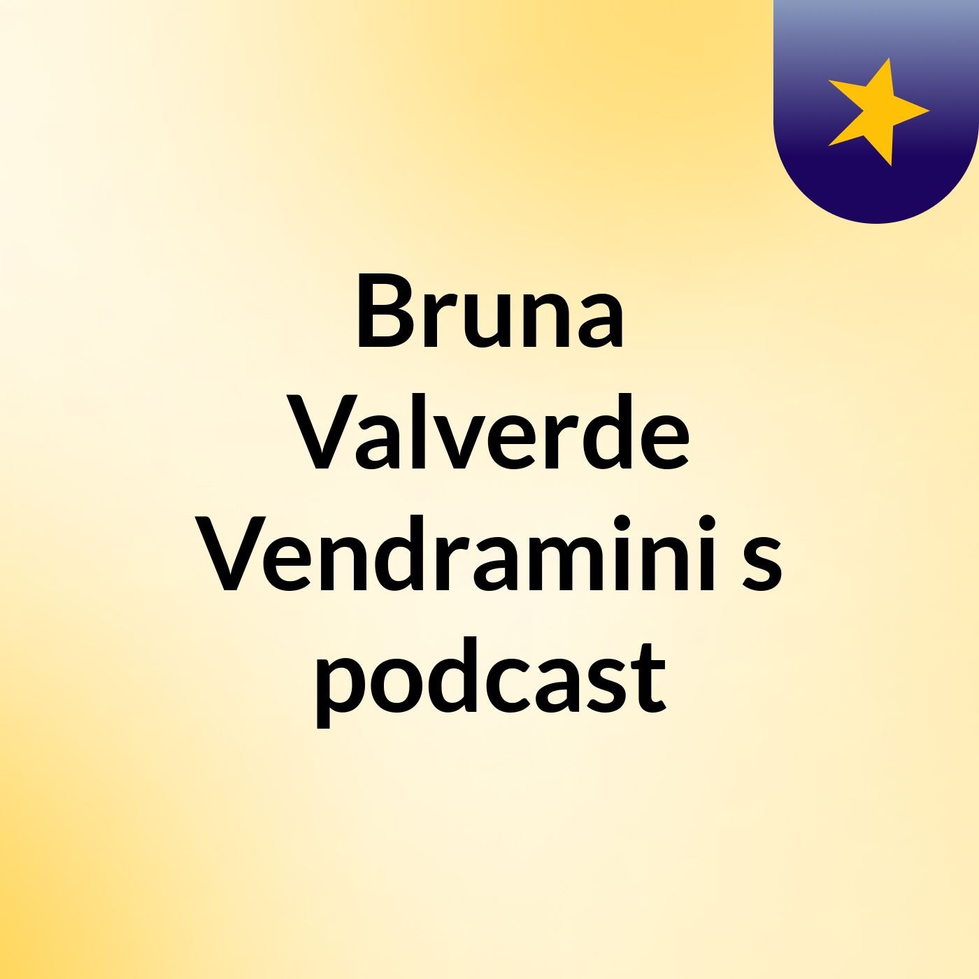 Bruna Valverde Vendramini's podcast