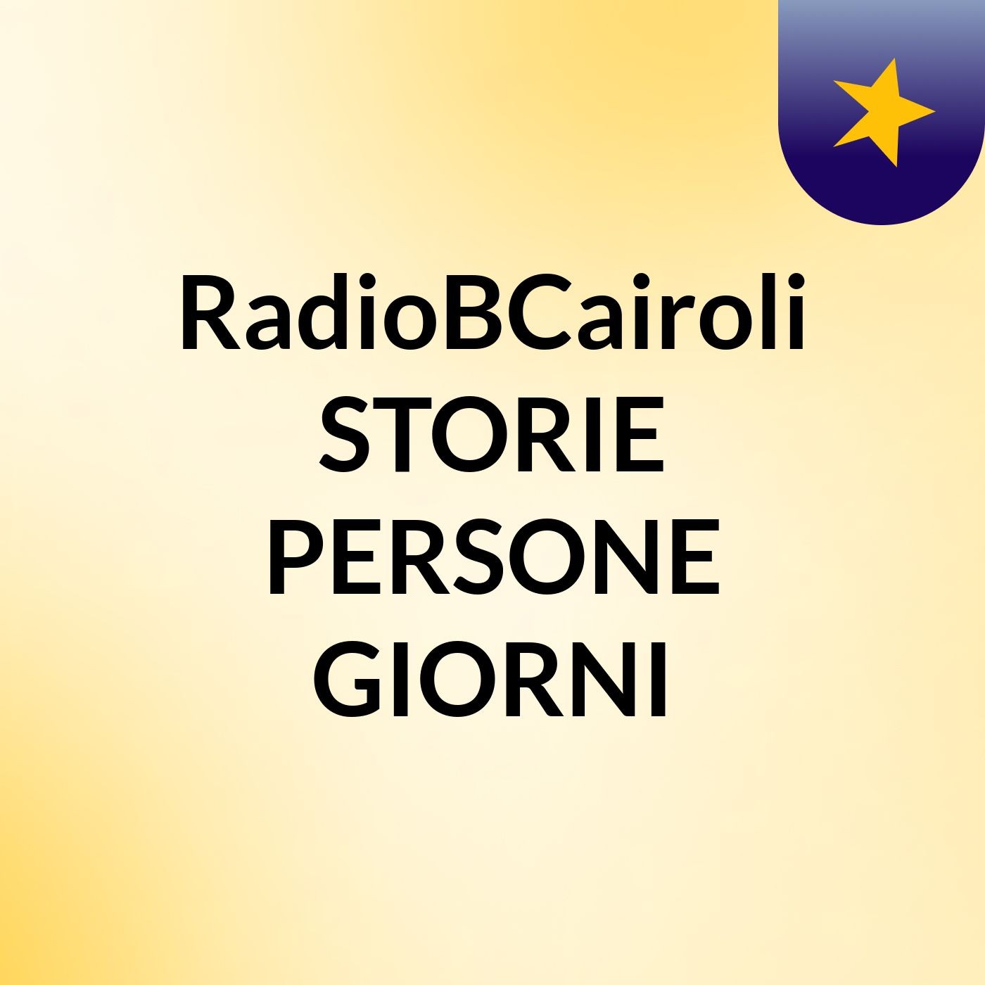 RadioBCairoli STORIE PERSONE GIORNI