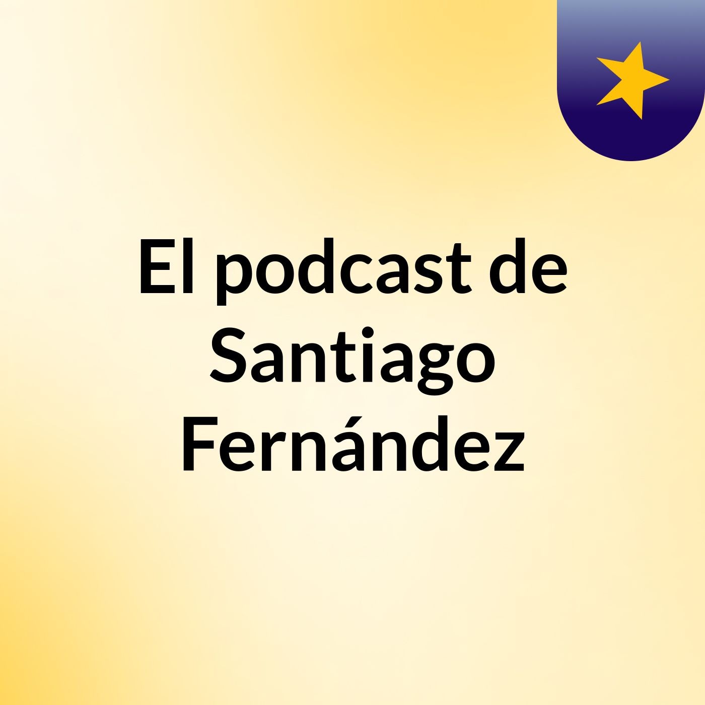 El podcast de Santiago Fernández