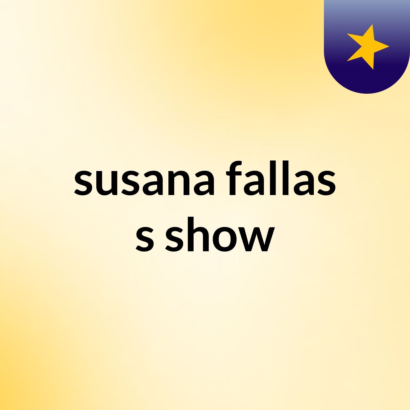 susana fallas's show