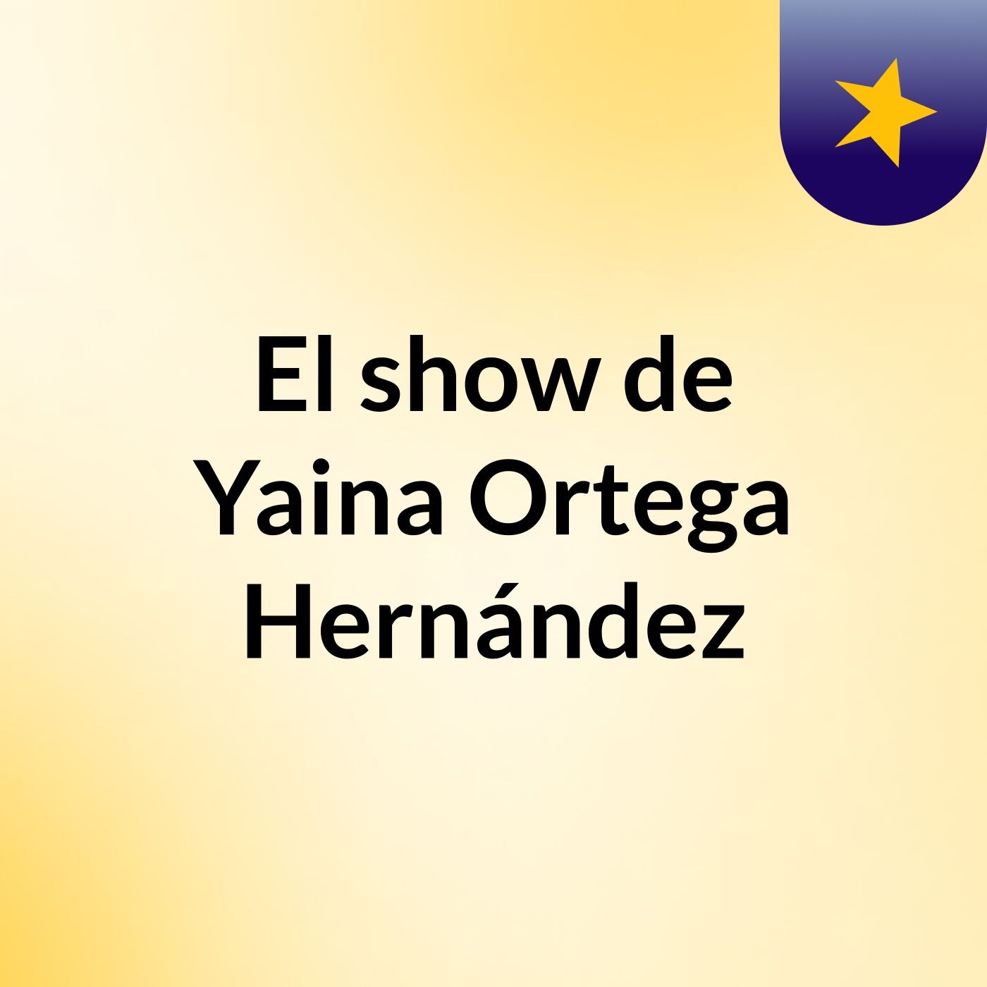 El show de Yaina Ortega Hernández