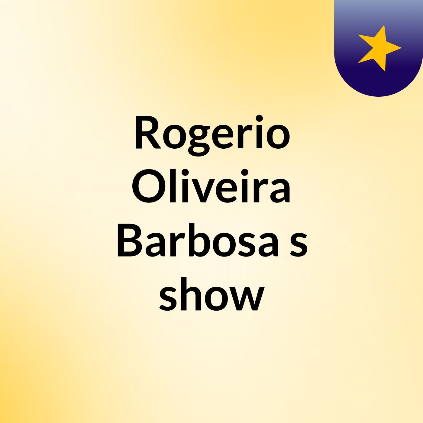Rogerio Oliveira Barbosa's show