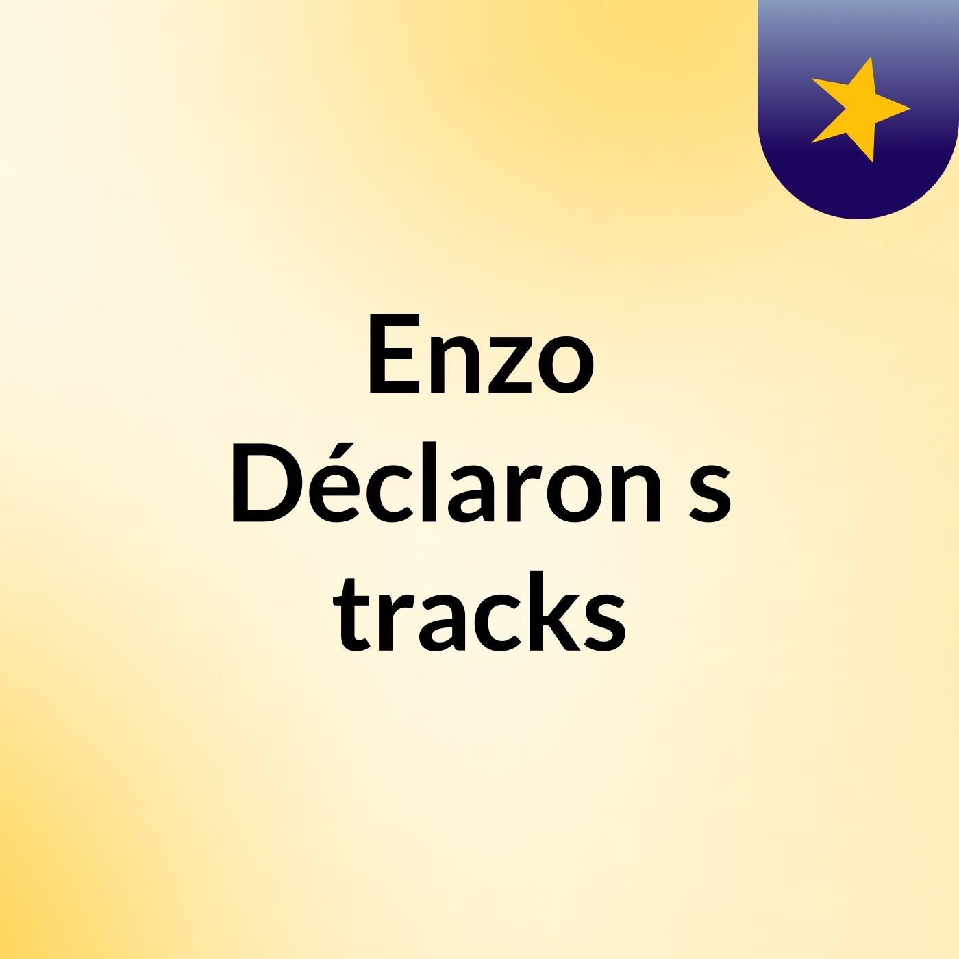 Enzo Déclaron's tracks