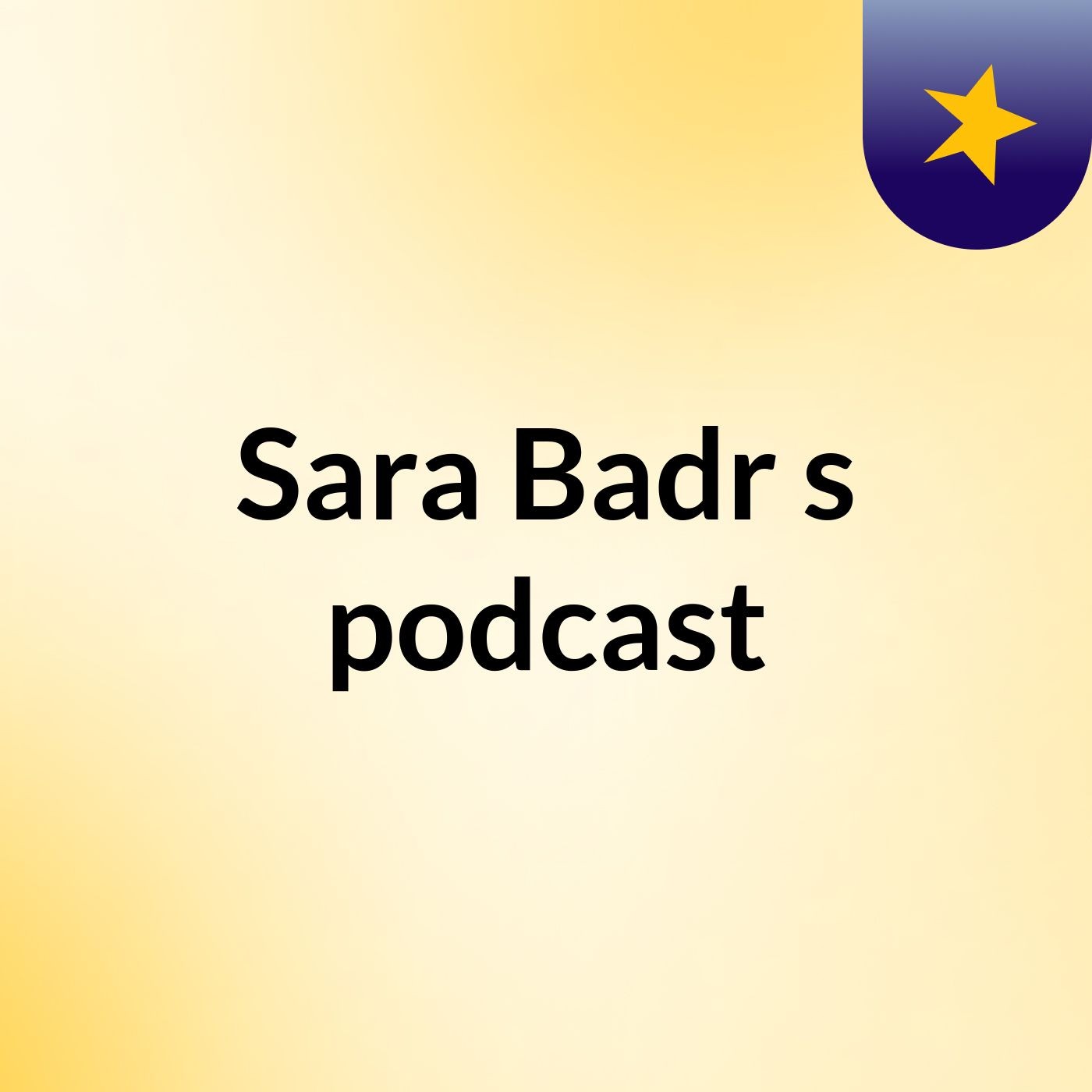 Sara Badr's podcast