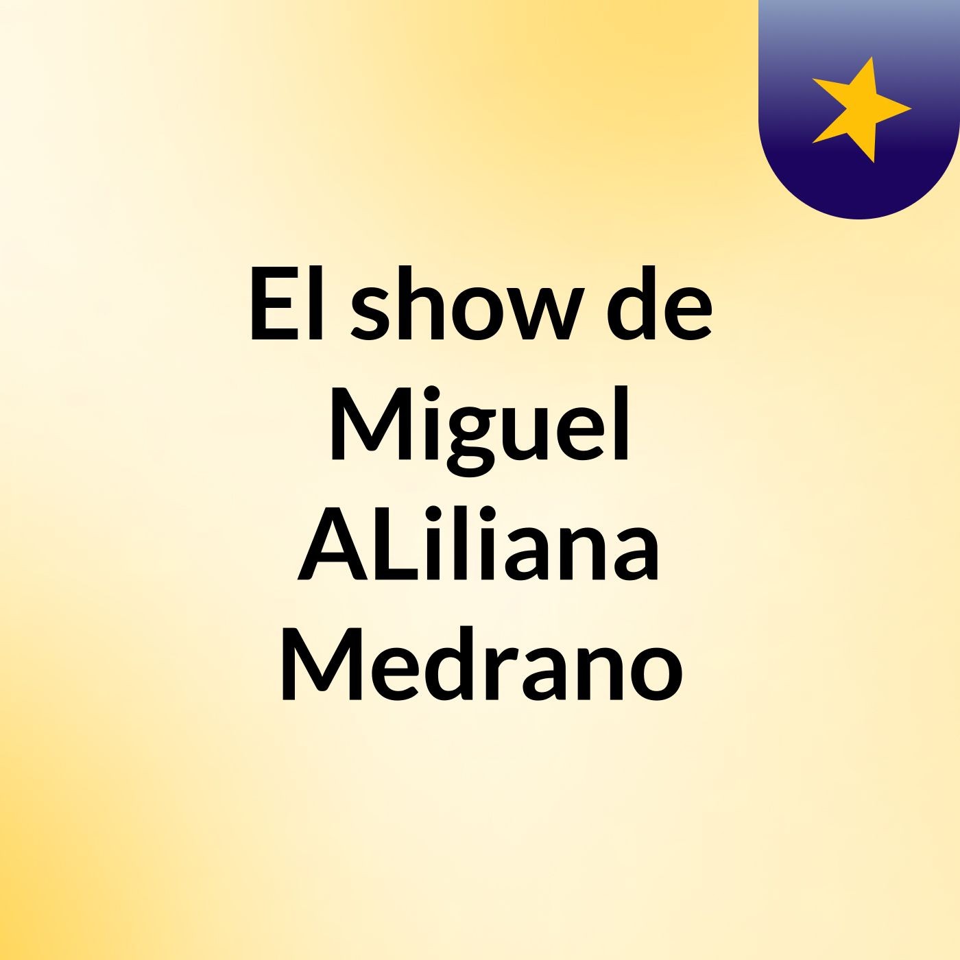 El show de Miguel ALiliana Medrano