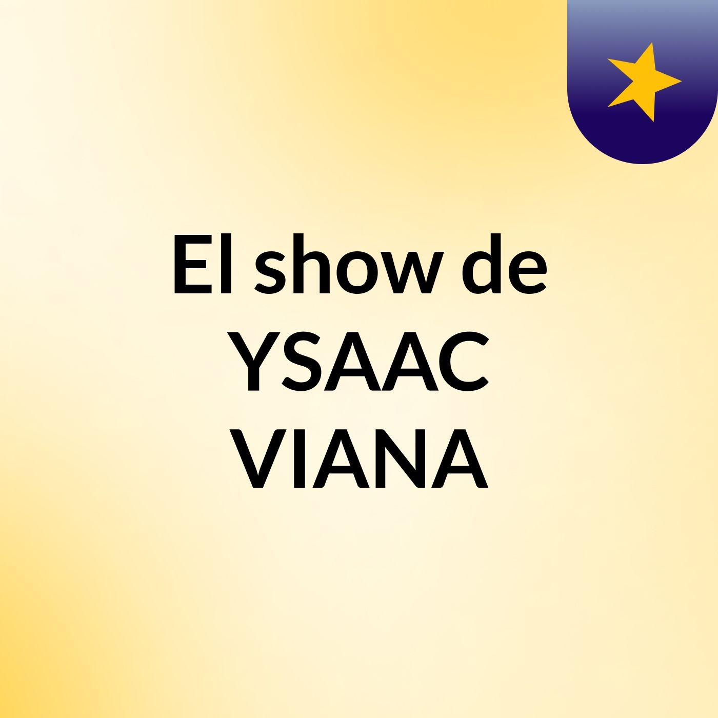 El show de YSAAC VIANA