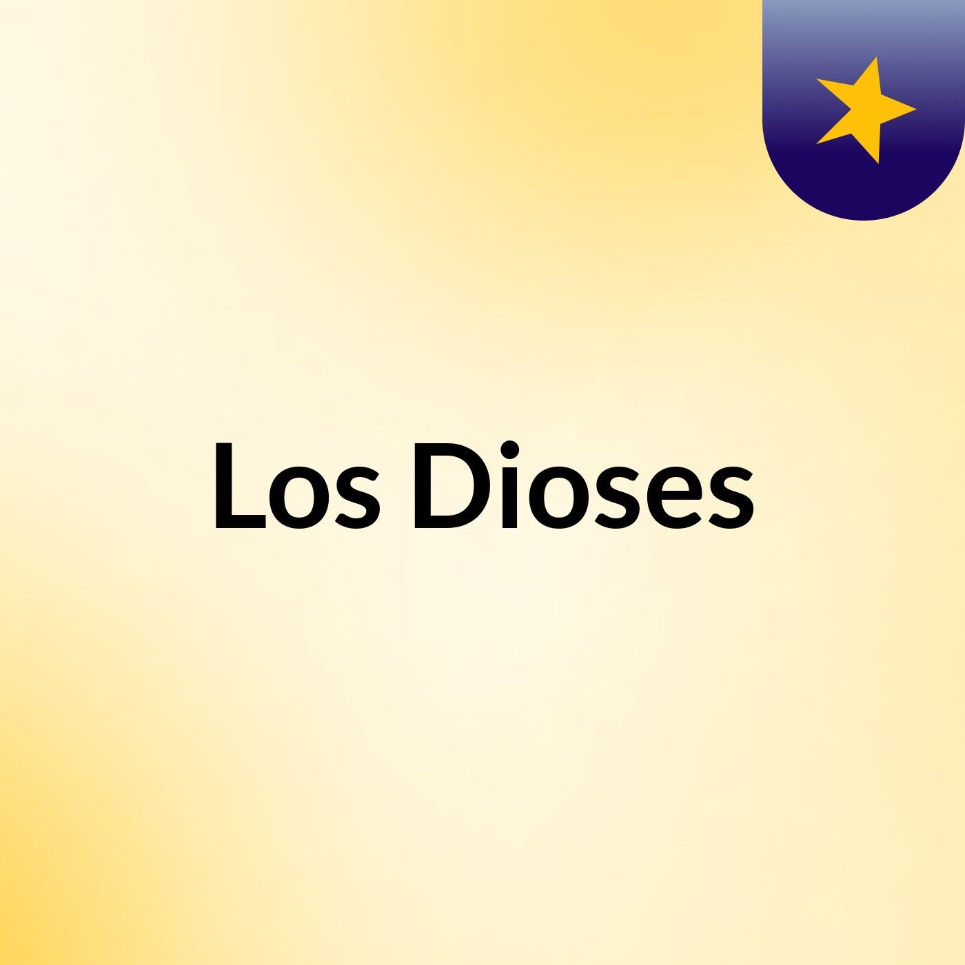 Los Dioses podcast artwork
