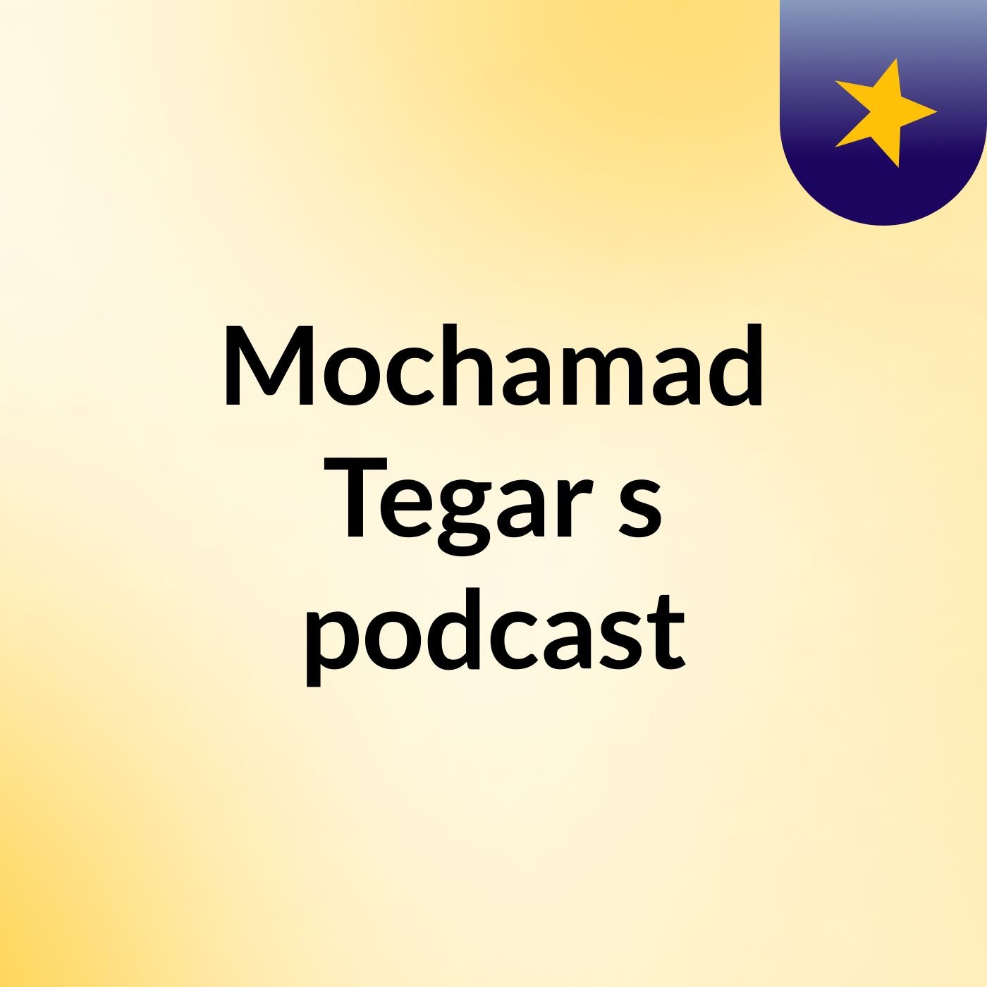 Mochamad Tegar's podcast podcast artwork