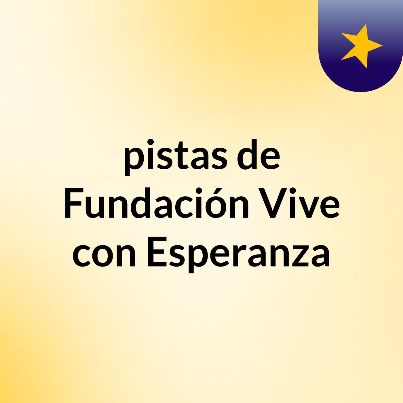 pistas de Fundación Vive con Esperanza