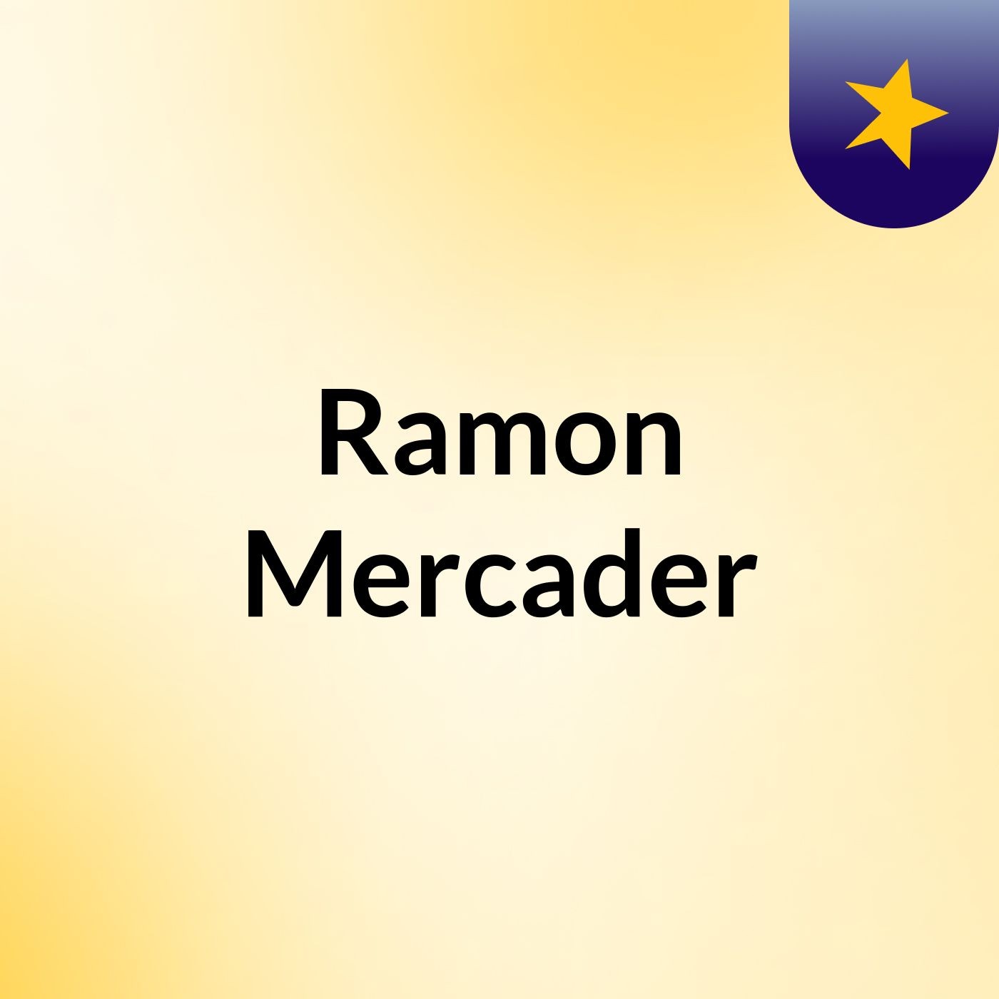 Ramon Mercader