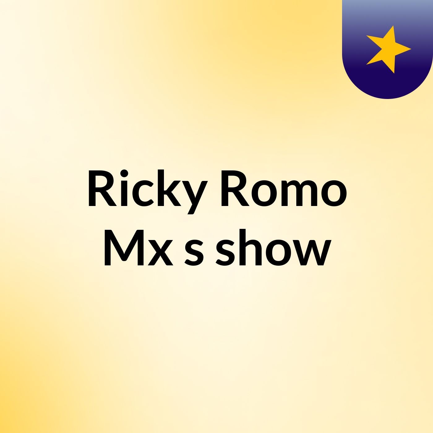 Ricky Romo Mx's show