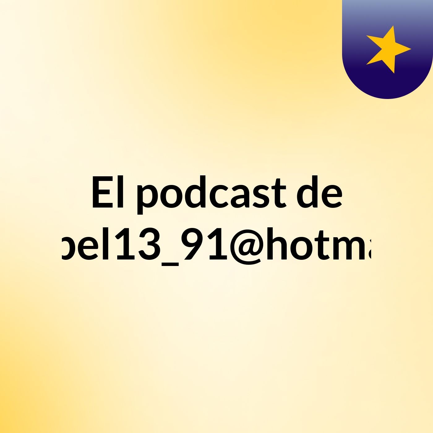 El podcast de anaisabel13_91@hotmail.com cover art