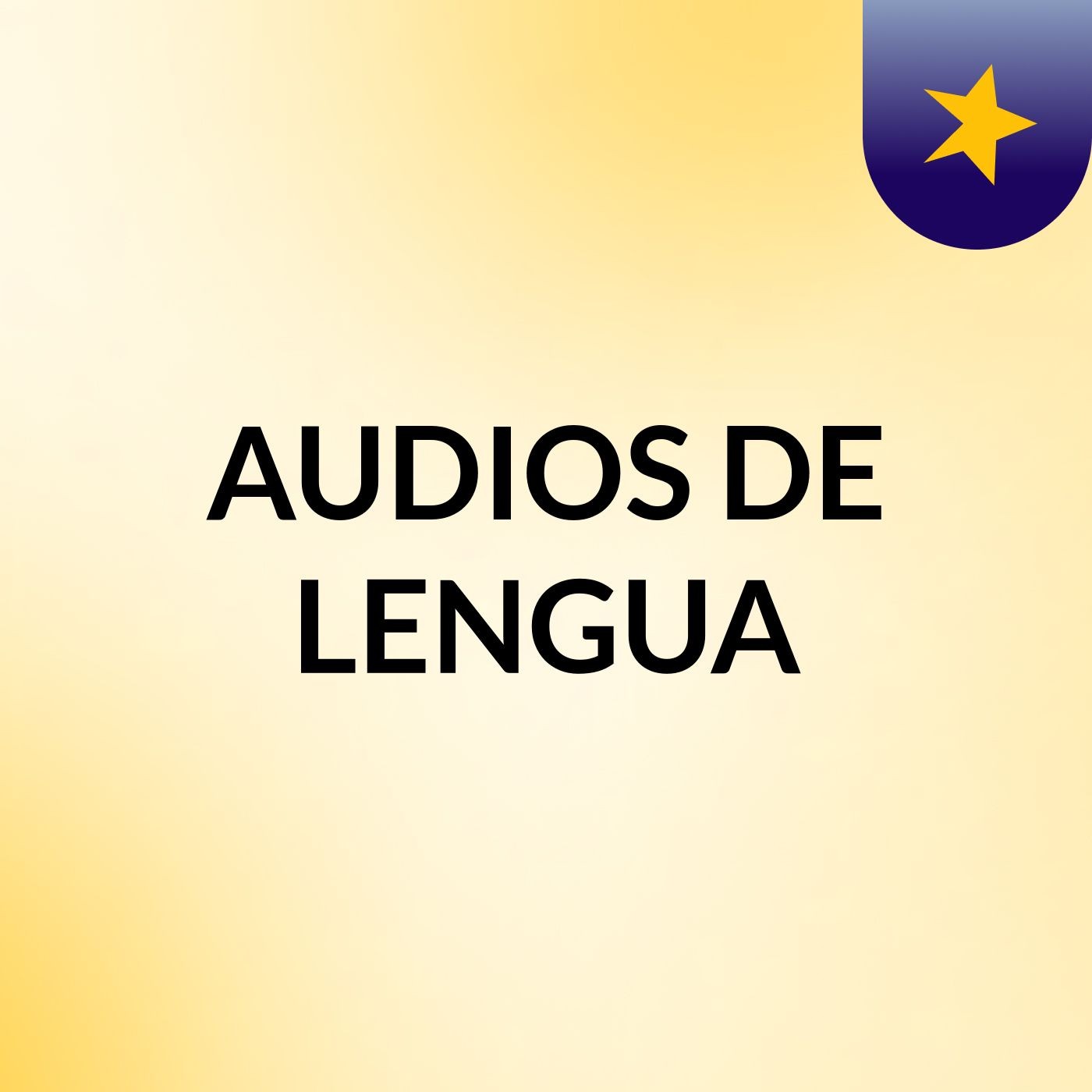 AUDIOS DE LENGUA