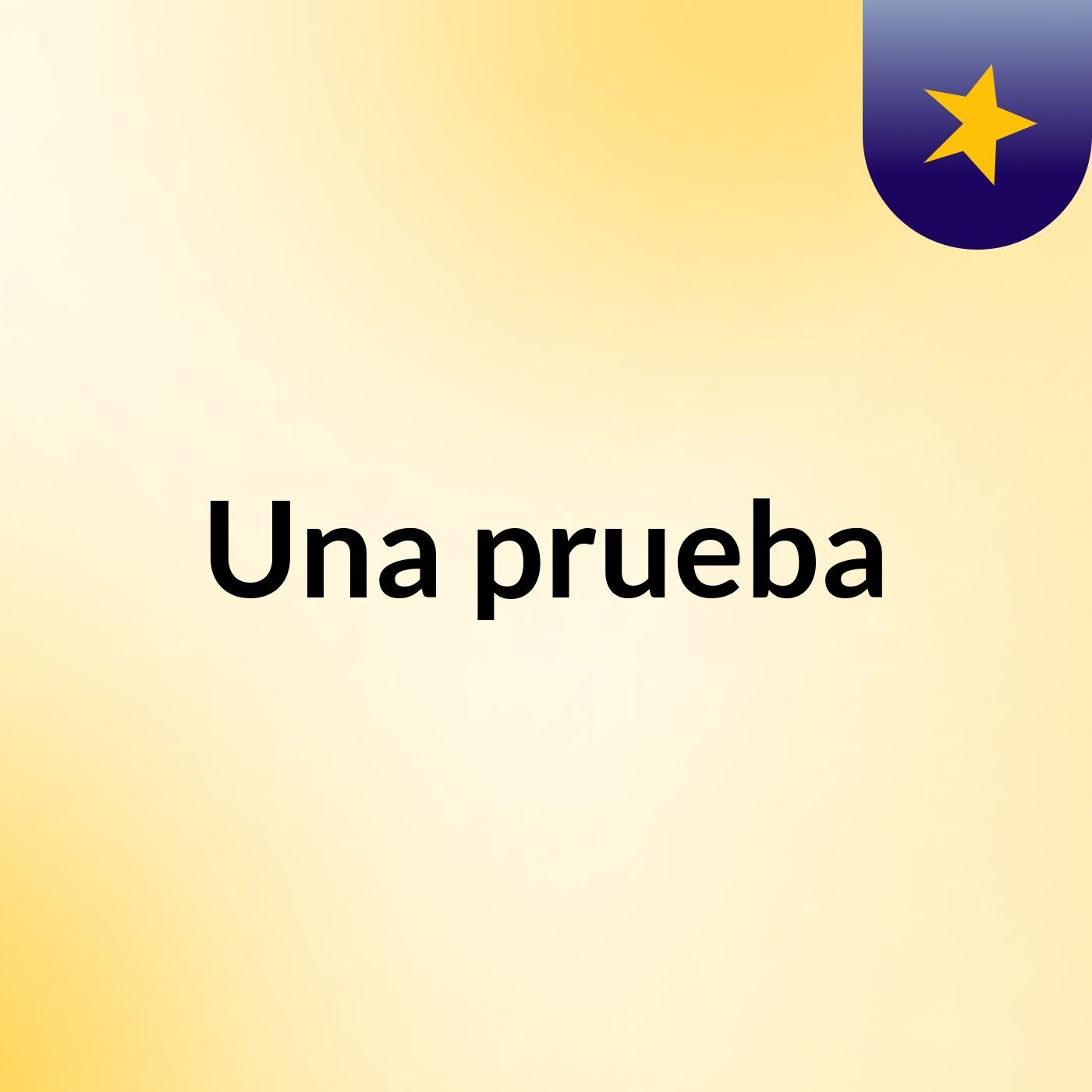 Una prueba