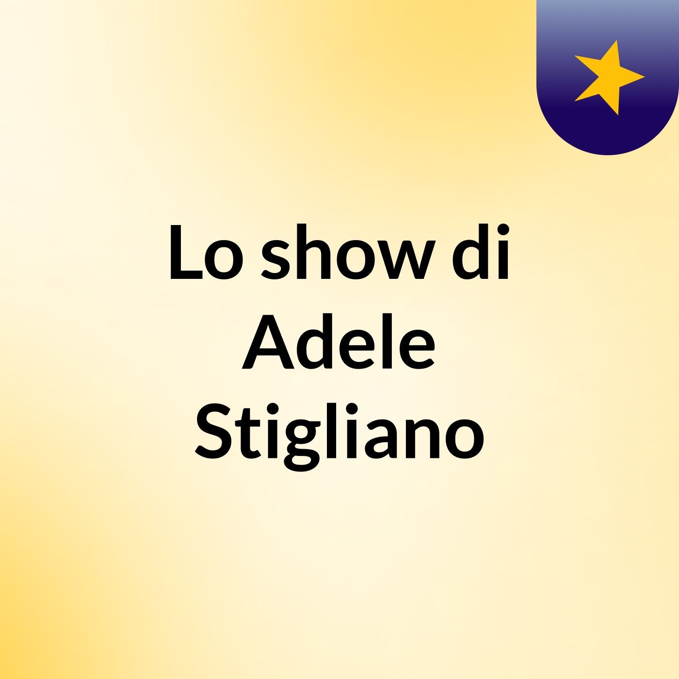 Lo show di Adele Stigliano