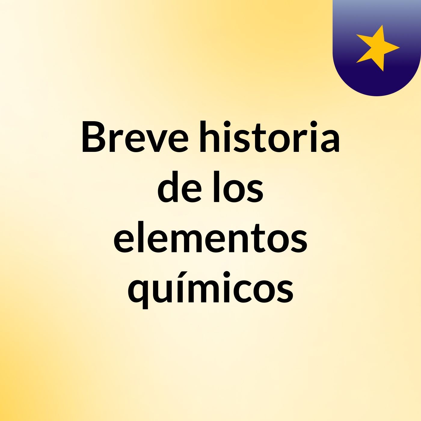 Breve historia de los elementos químicos