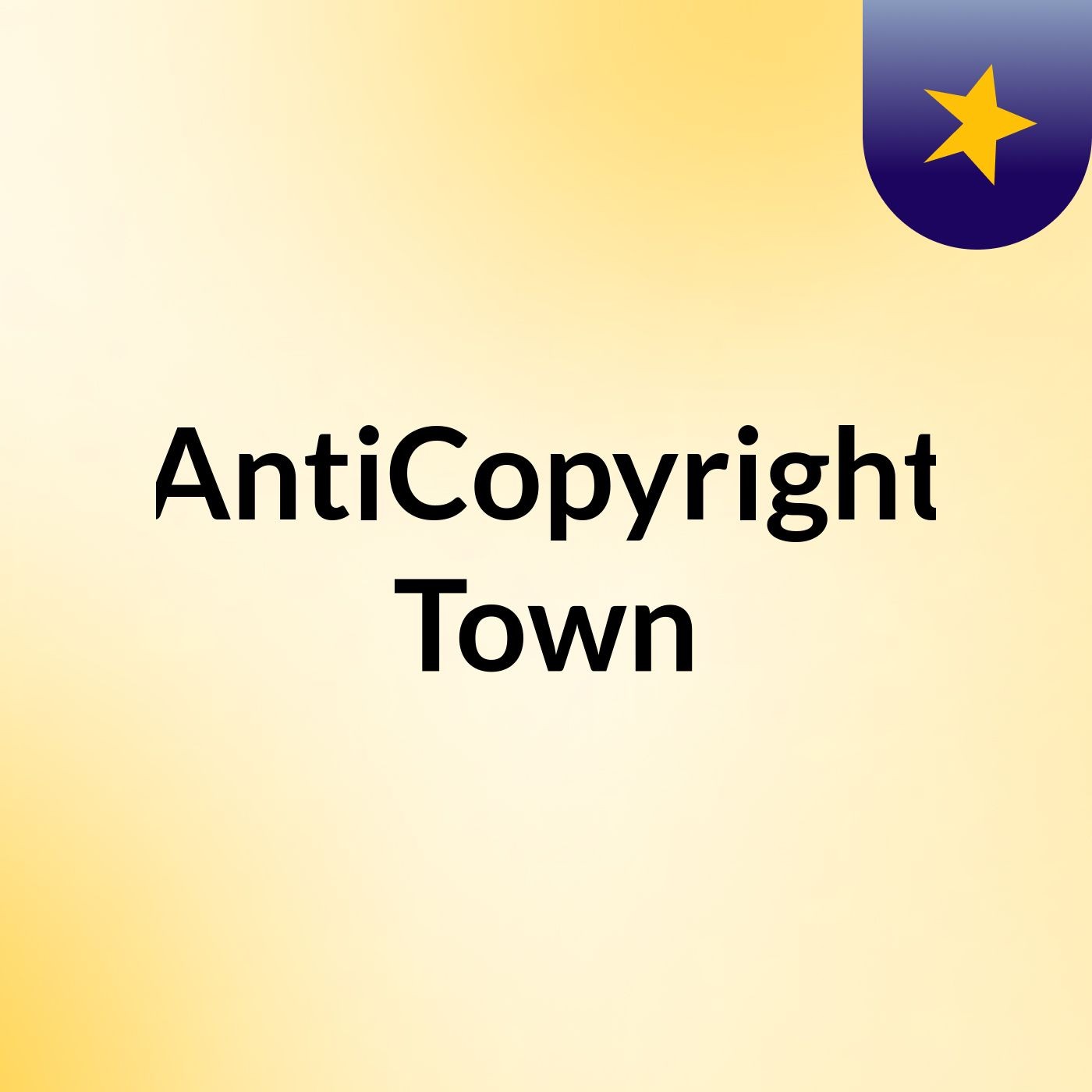 AntiCopyright Town