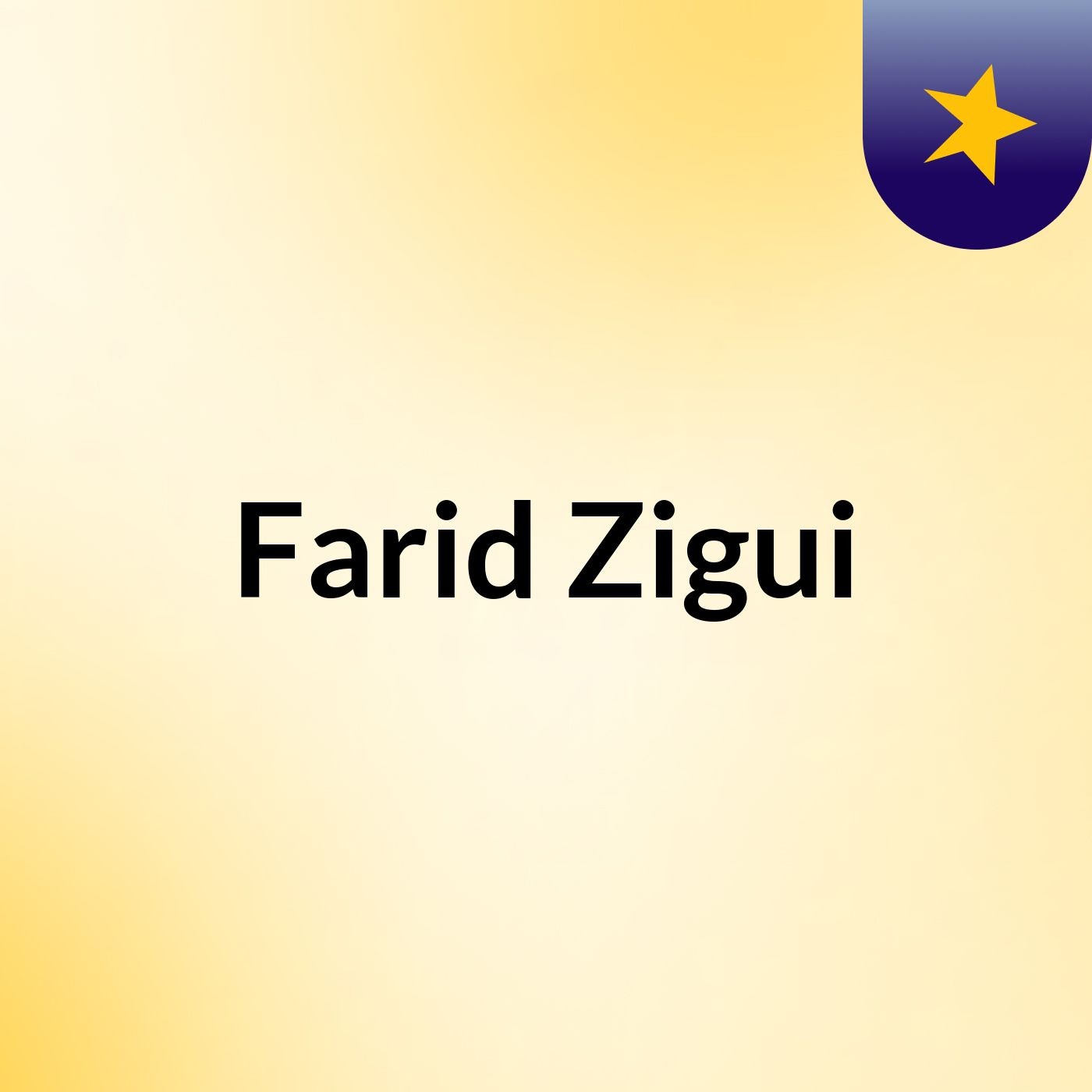 Farid Zigui