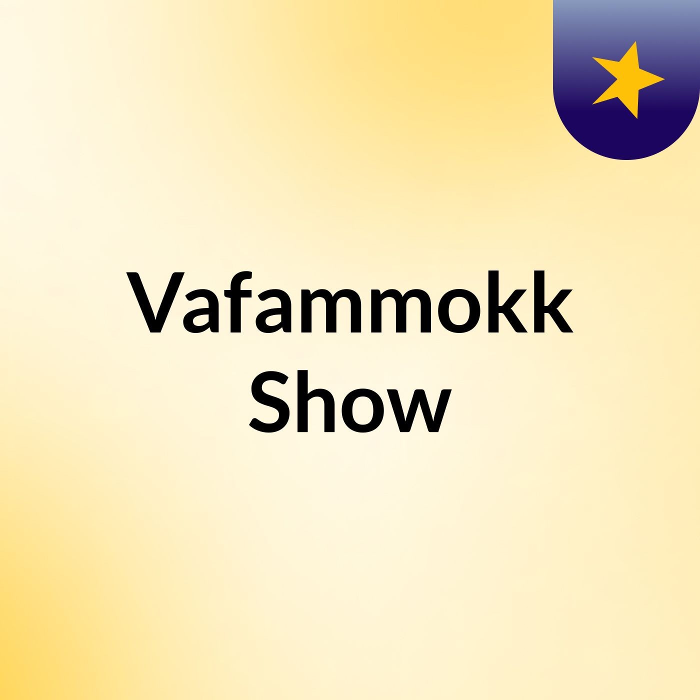 Vafammokk Show cover art