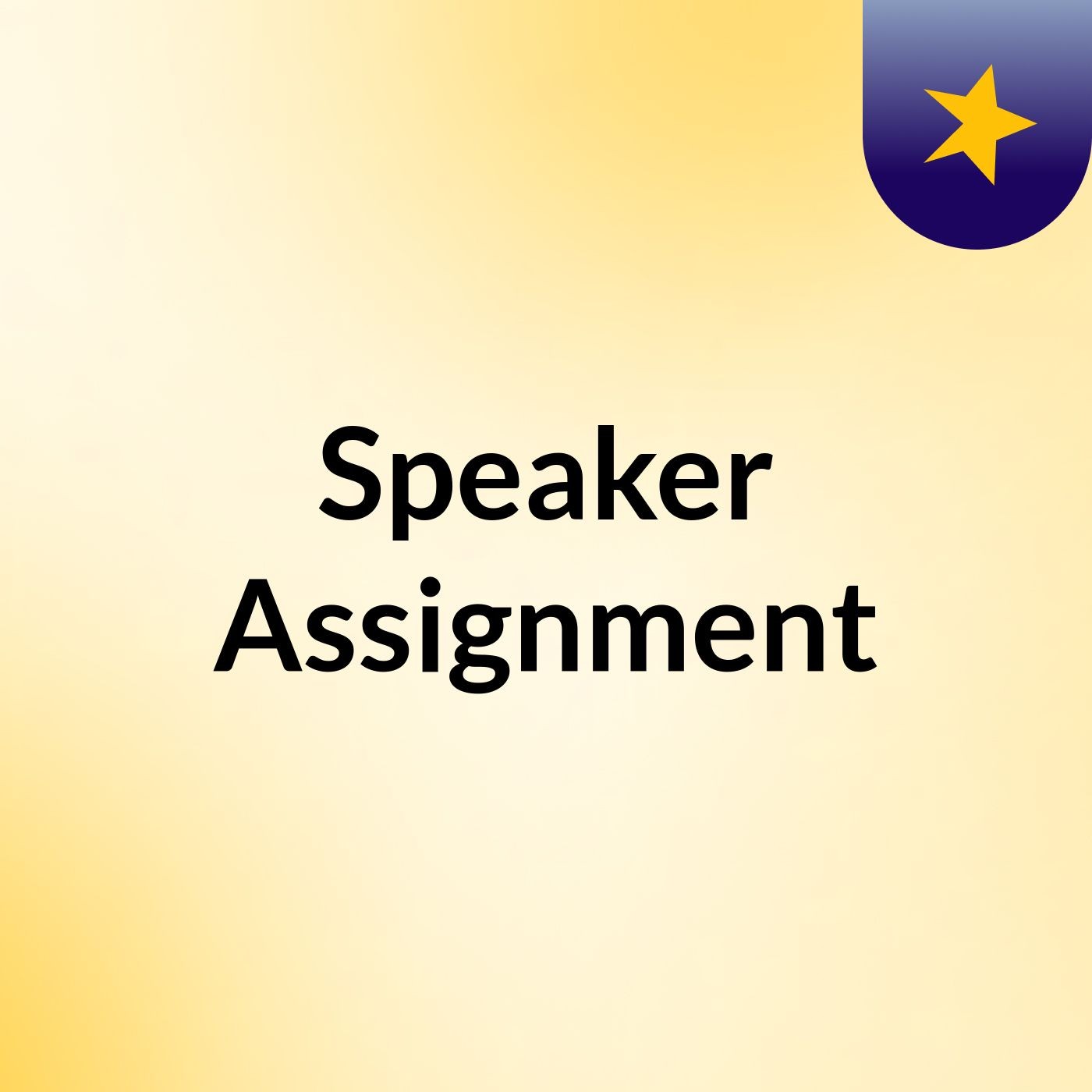 Speaker Assignment