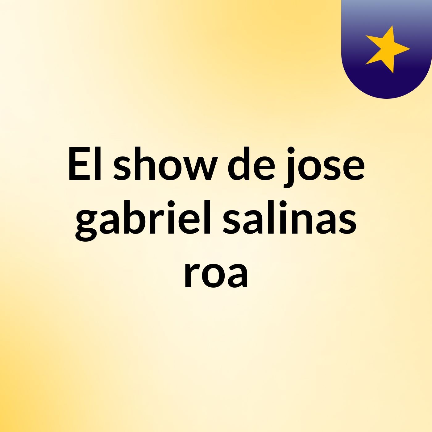 El show de jose gabriel salinas roa