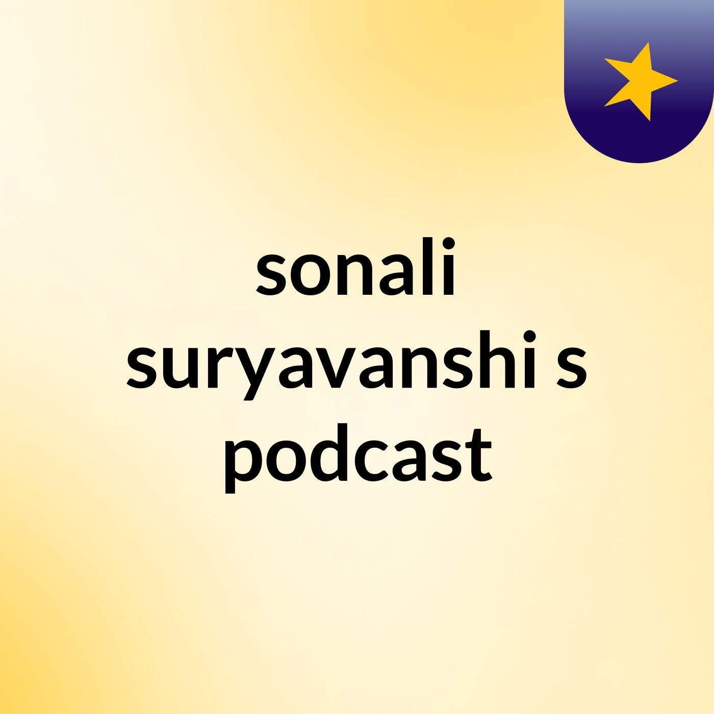 sonali suryavanshi's podcast