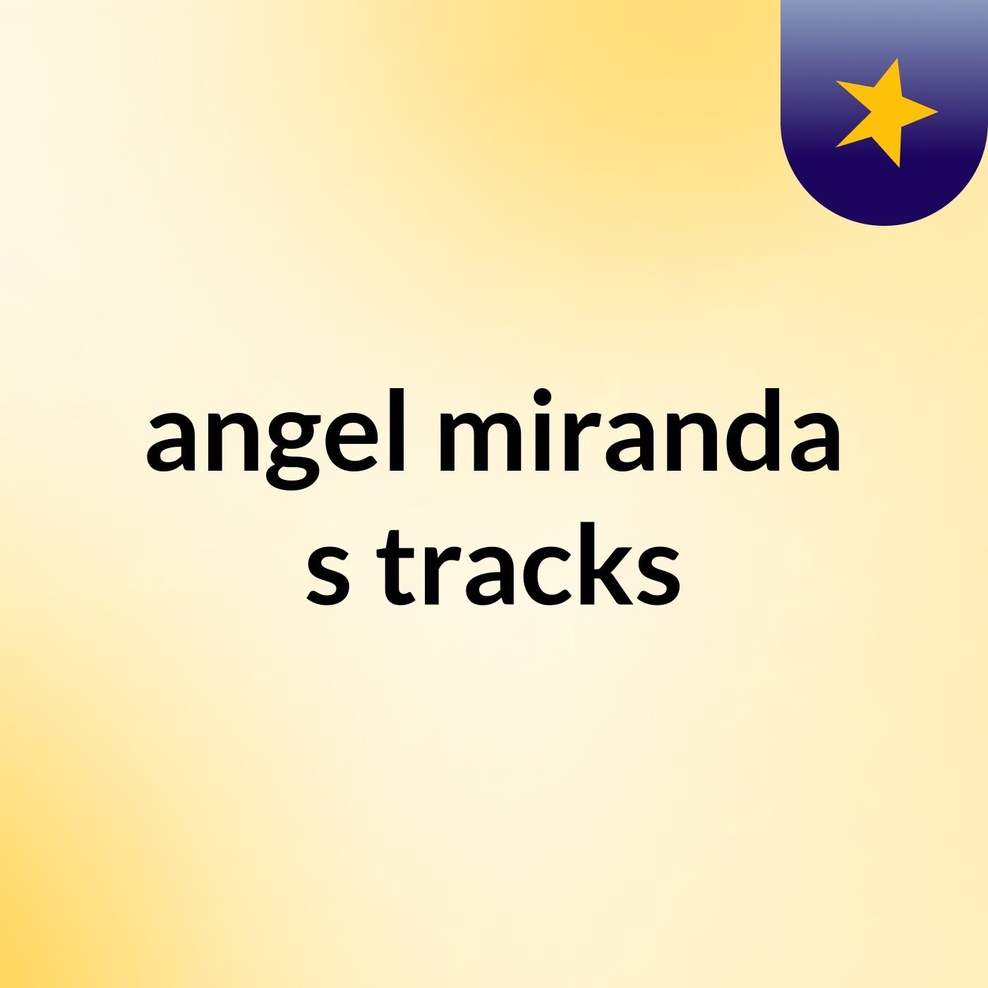 angel miranda's tracks