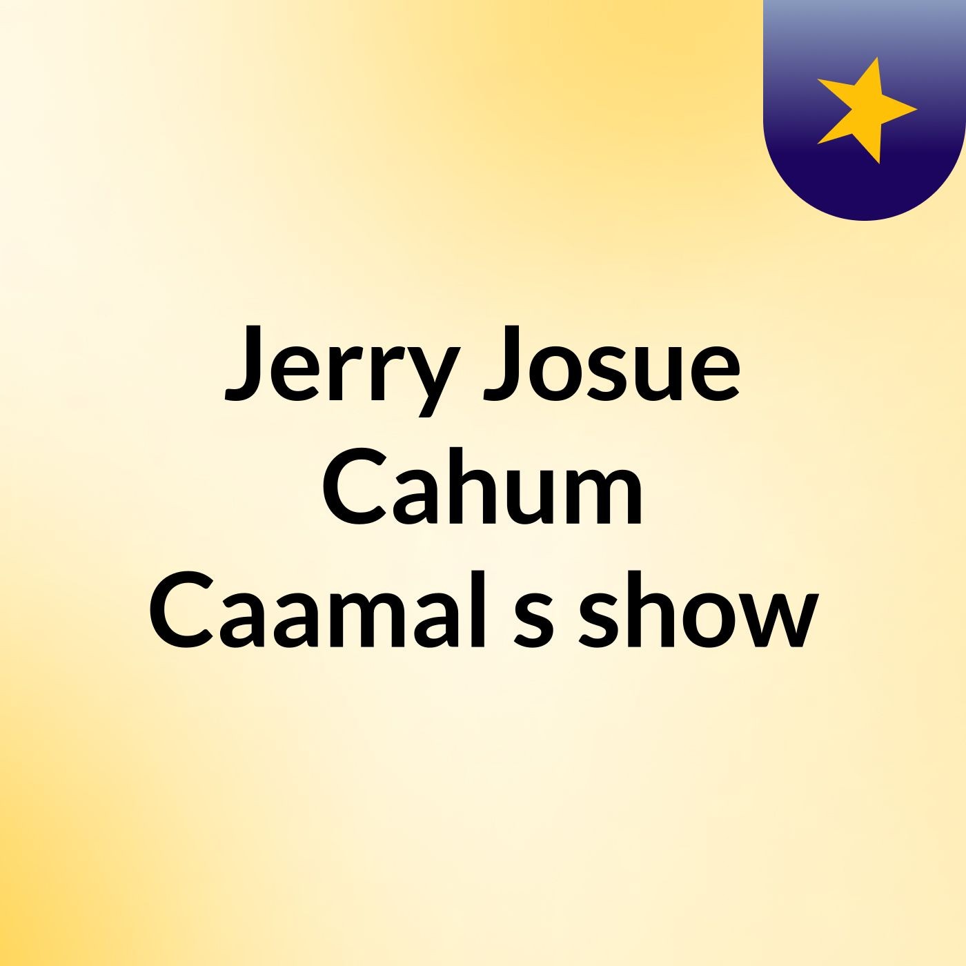 Jerry Josue Cahum Caamal's show