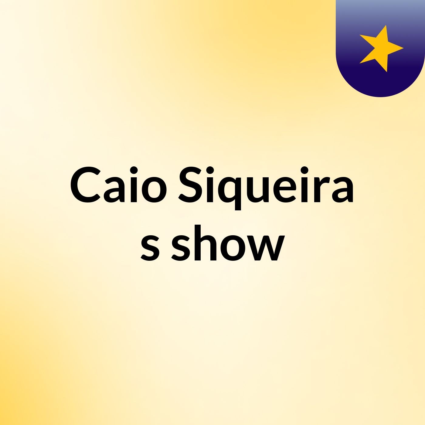Caio Siqueira's show