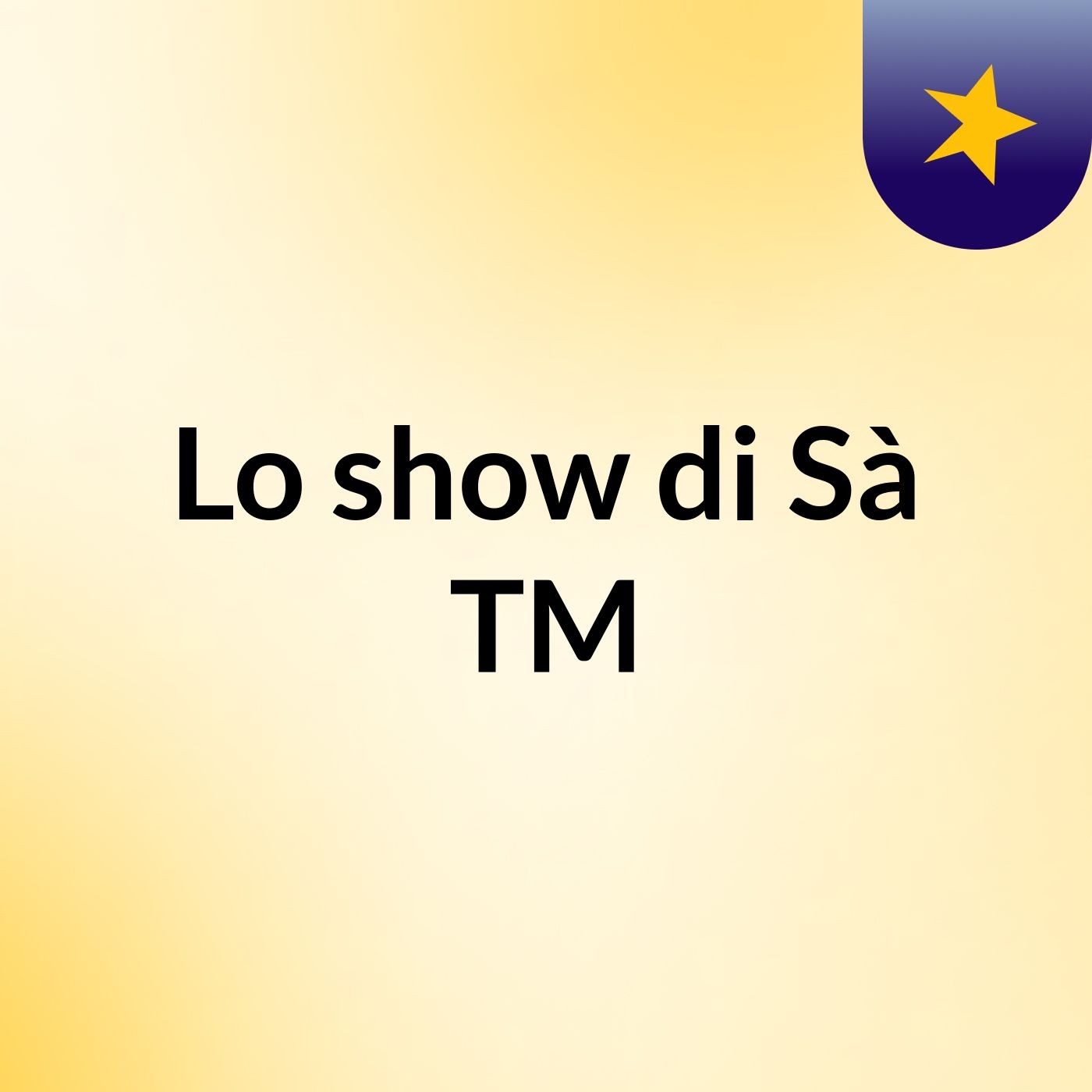 Lo show di Sà TM