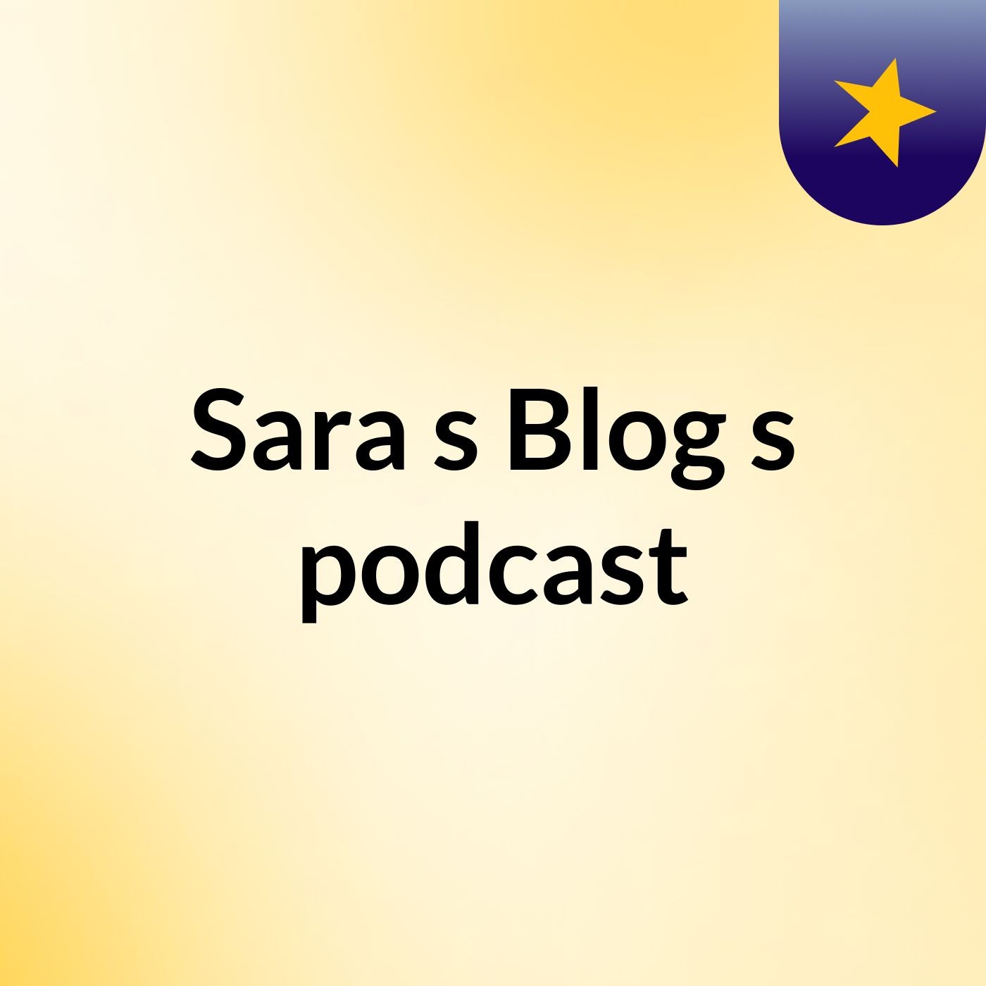 Sara's Blog's podcast