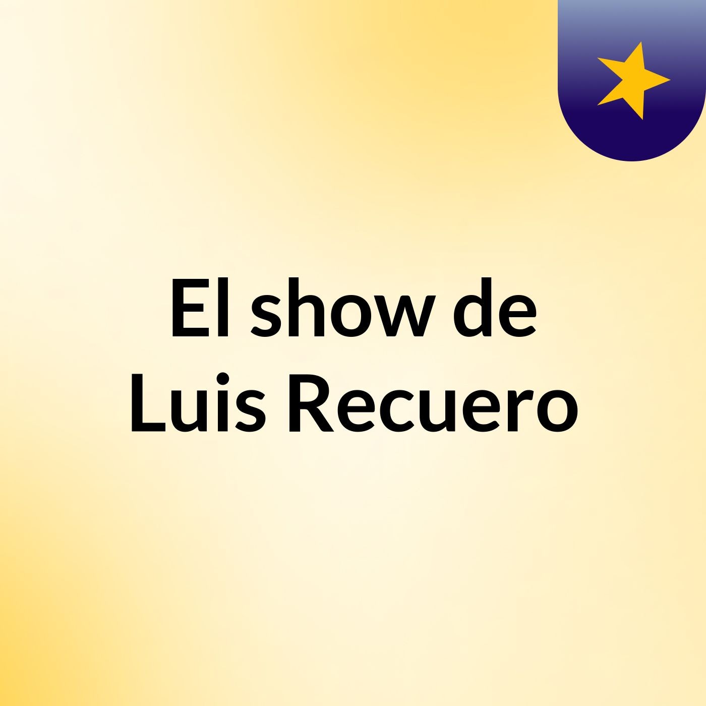 El show de Luis Recuero