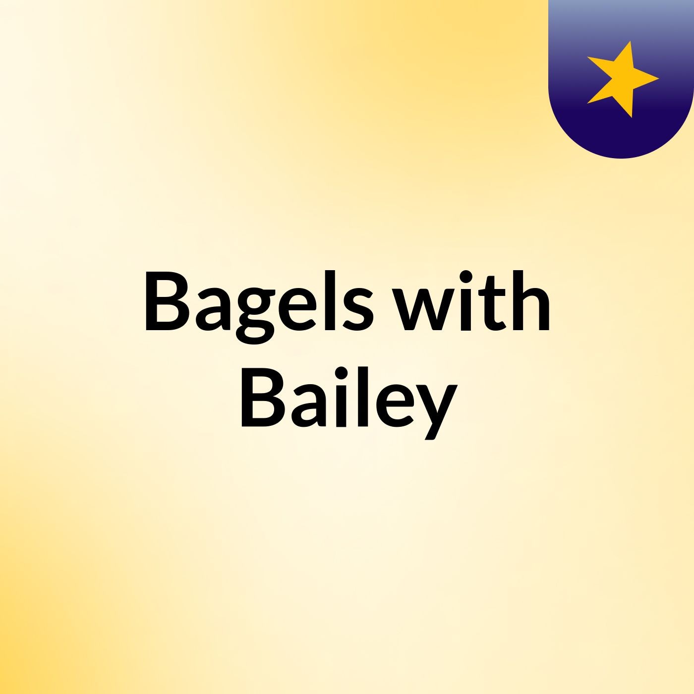 Bagels with Bailey