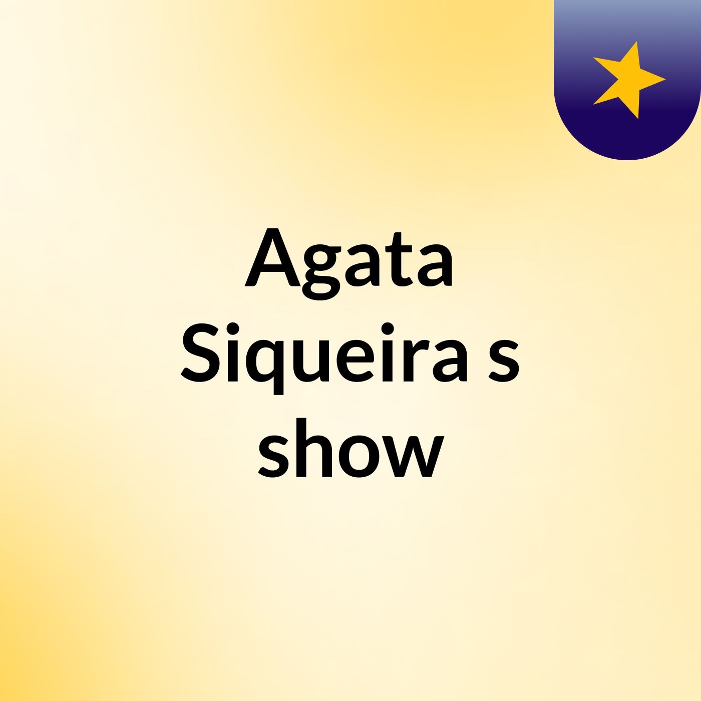 Agata Siqueira's show
