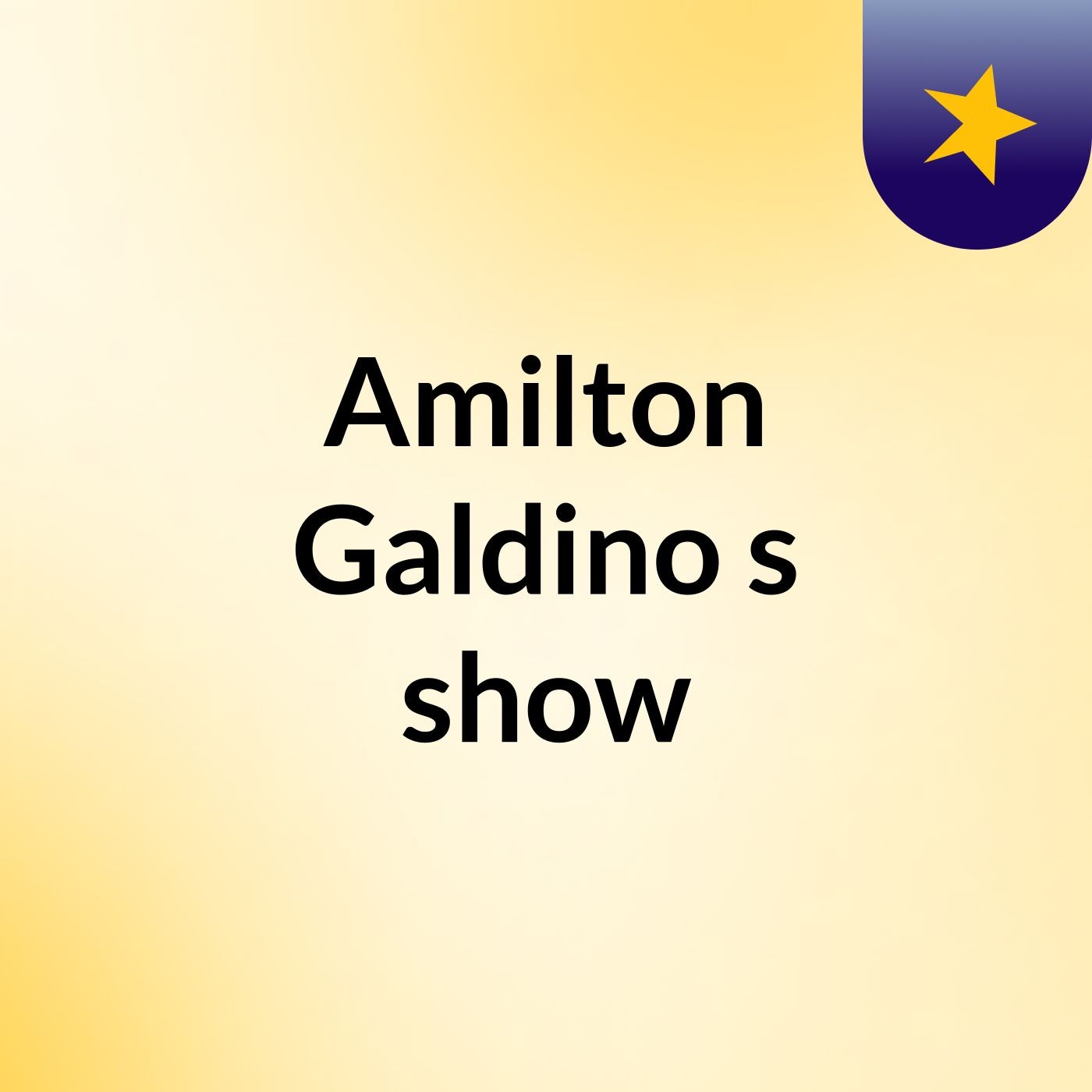 Amilton Galdino's show