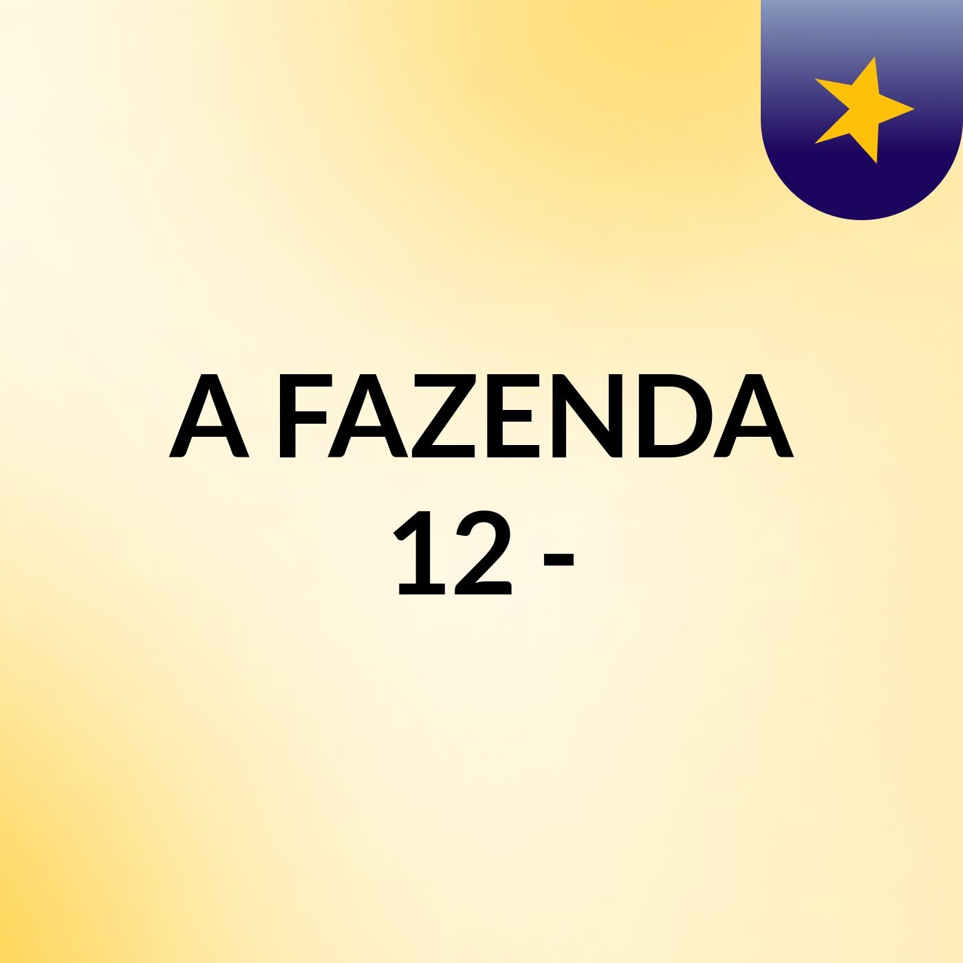 A FAZENDA 12 -