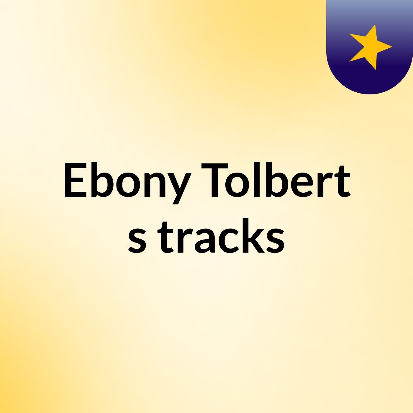 Ebony Tolbert's tracks