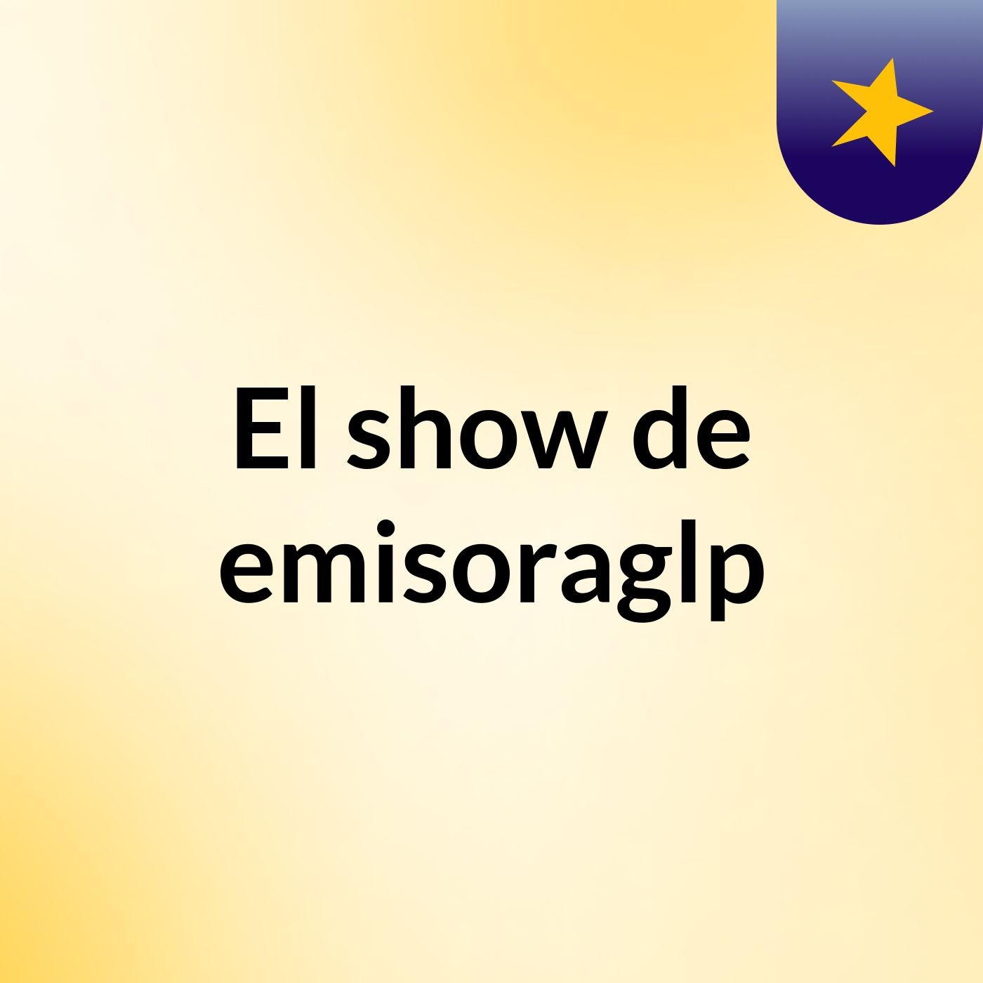 El show de emisoraglp